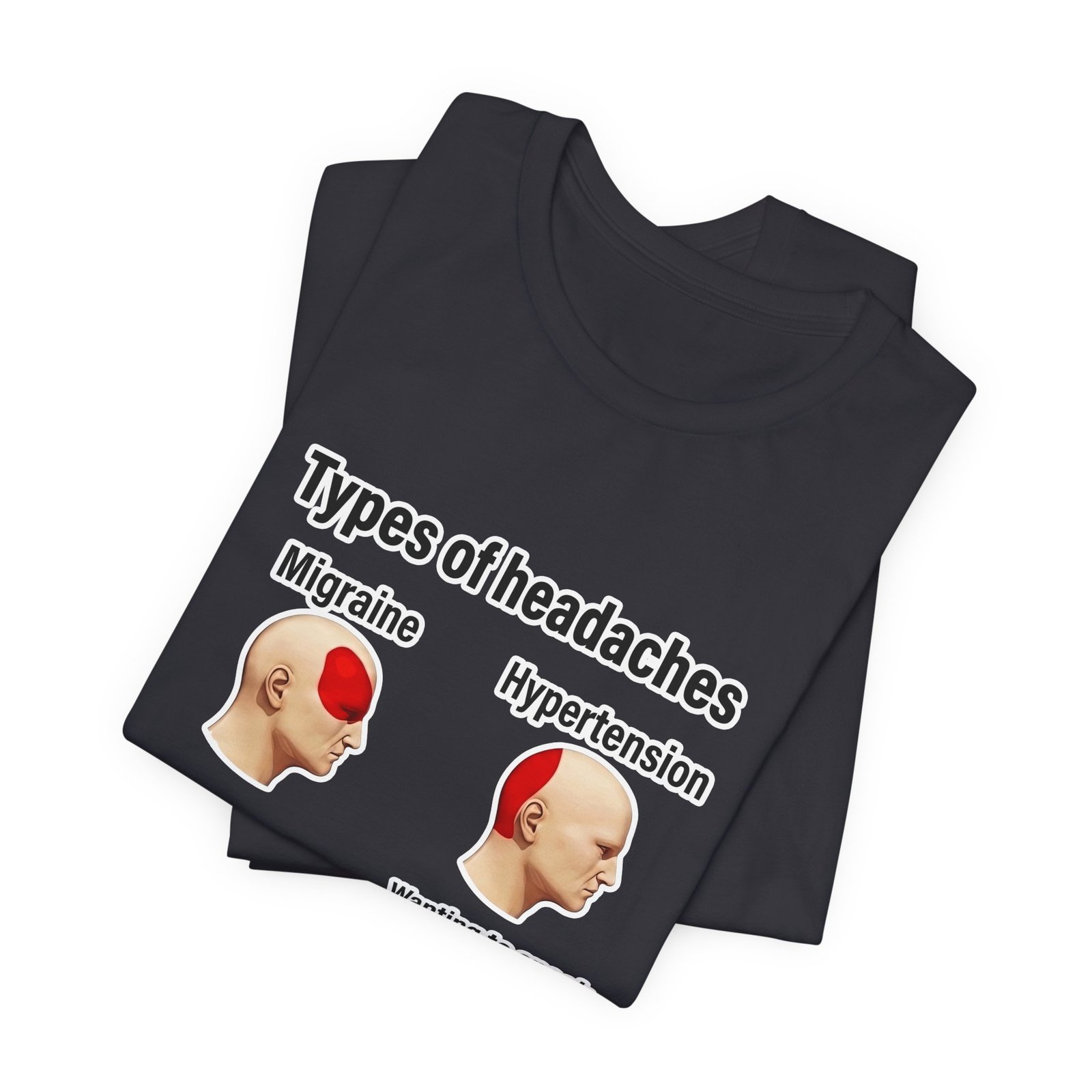 Types of Headaches Karen Meme Graphic Tee - Image 23