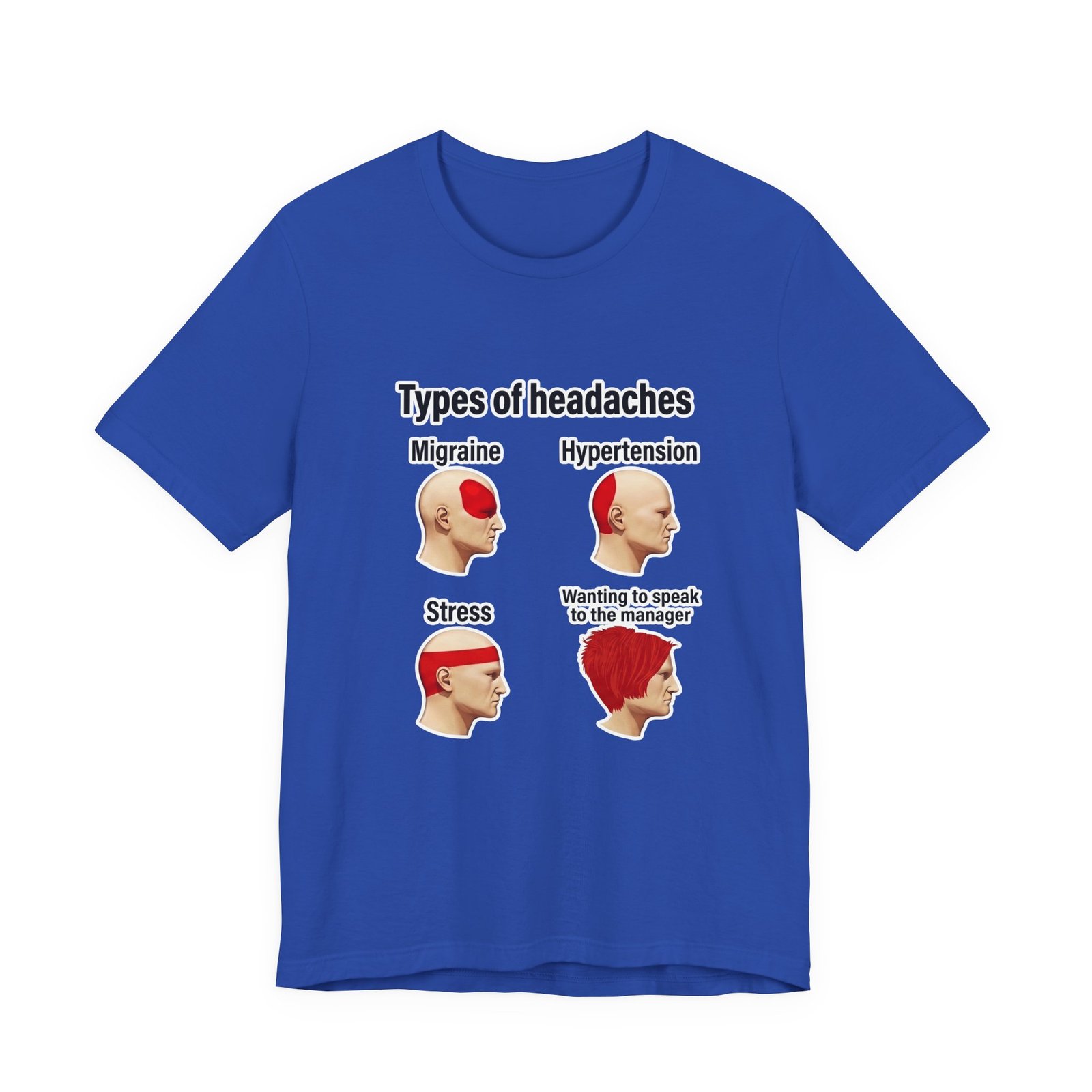 Types of Headaches Karen Meme Graphic Tee - Image 29