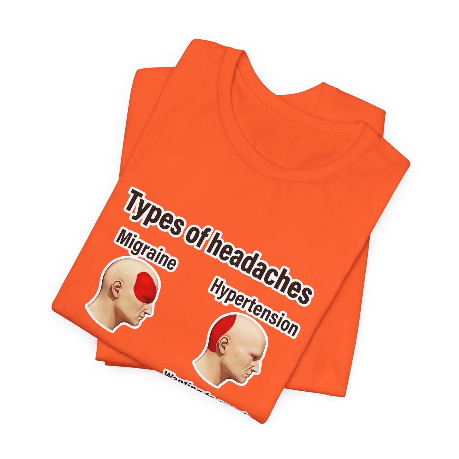 Types of Headaches Karen Meme Graphic Tee - Image 7
