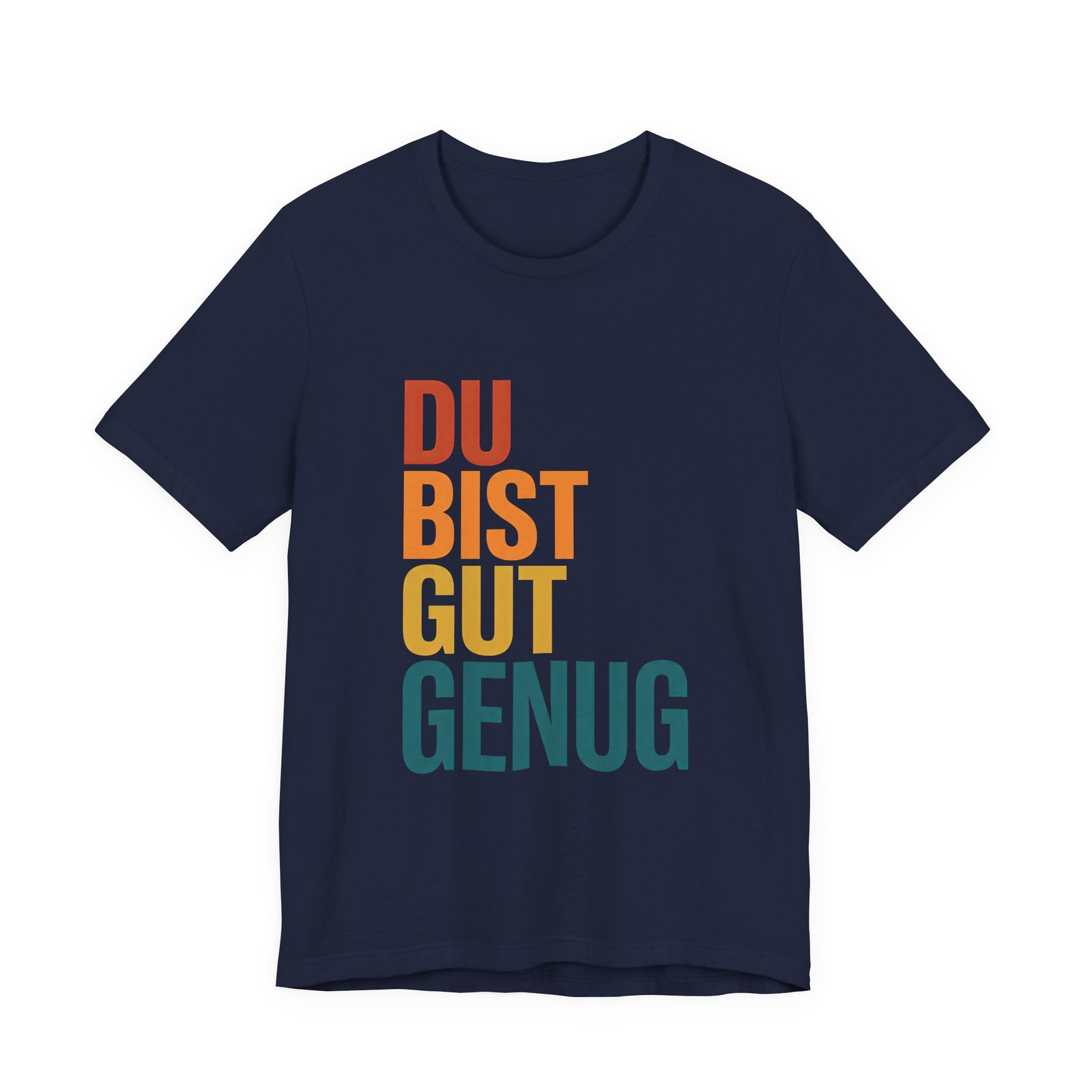 Du Bist Gut Genug German Encouragement Tee - Image 17