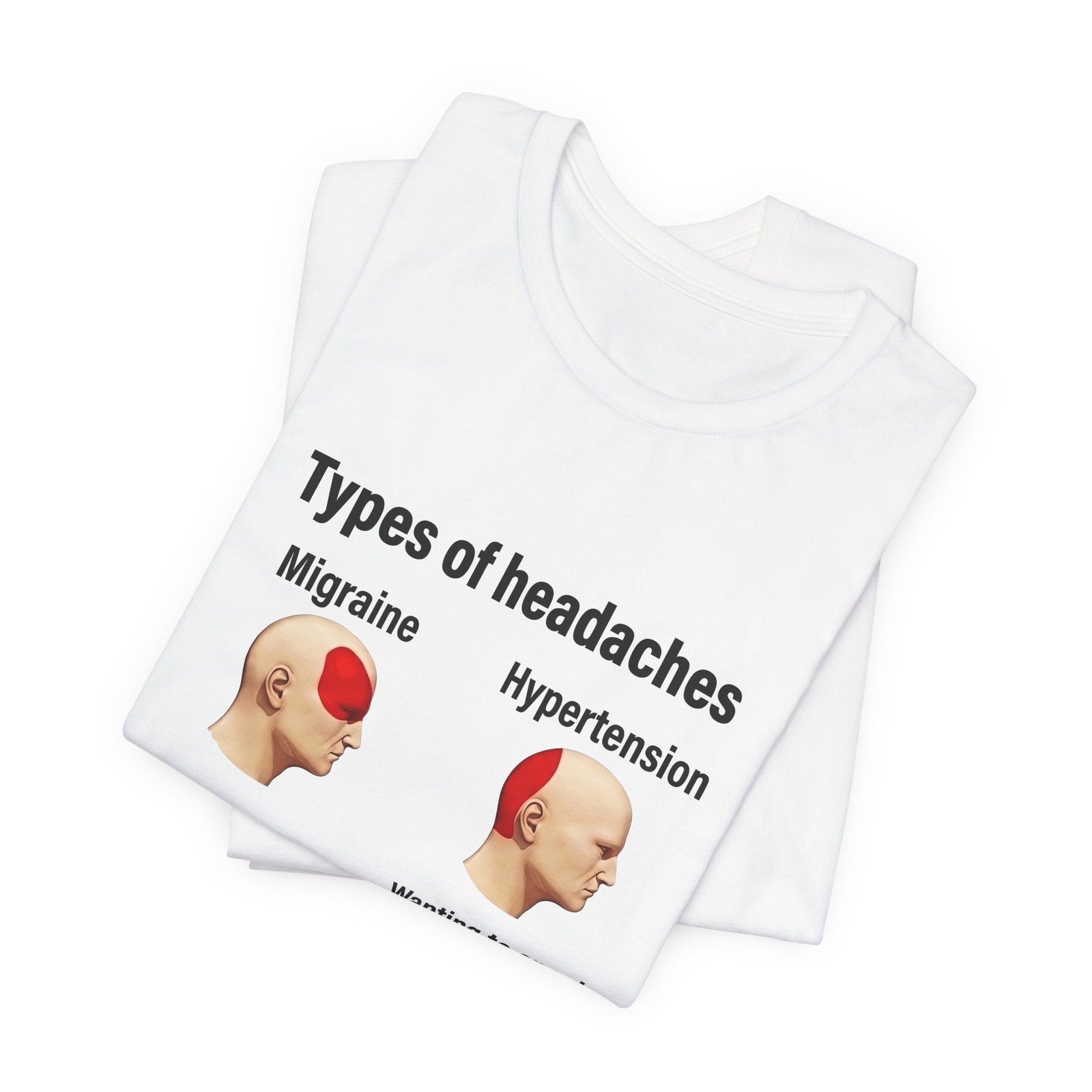 Types of Headaches Karen Meme Graphic Tee - Image 3