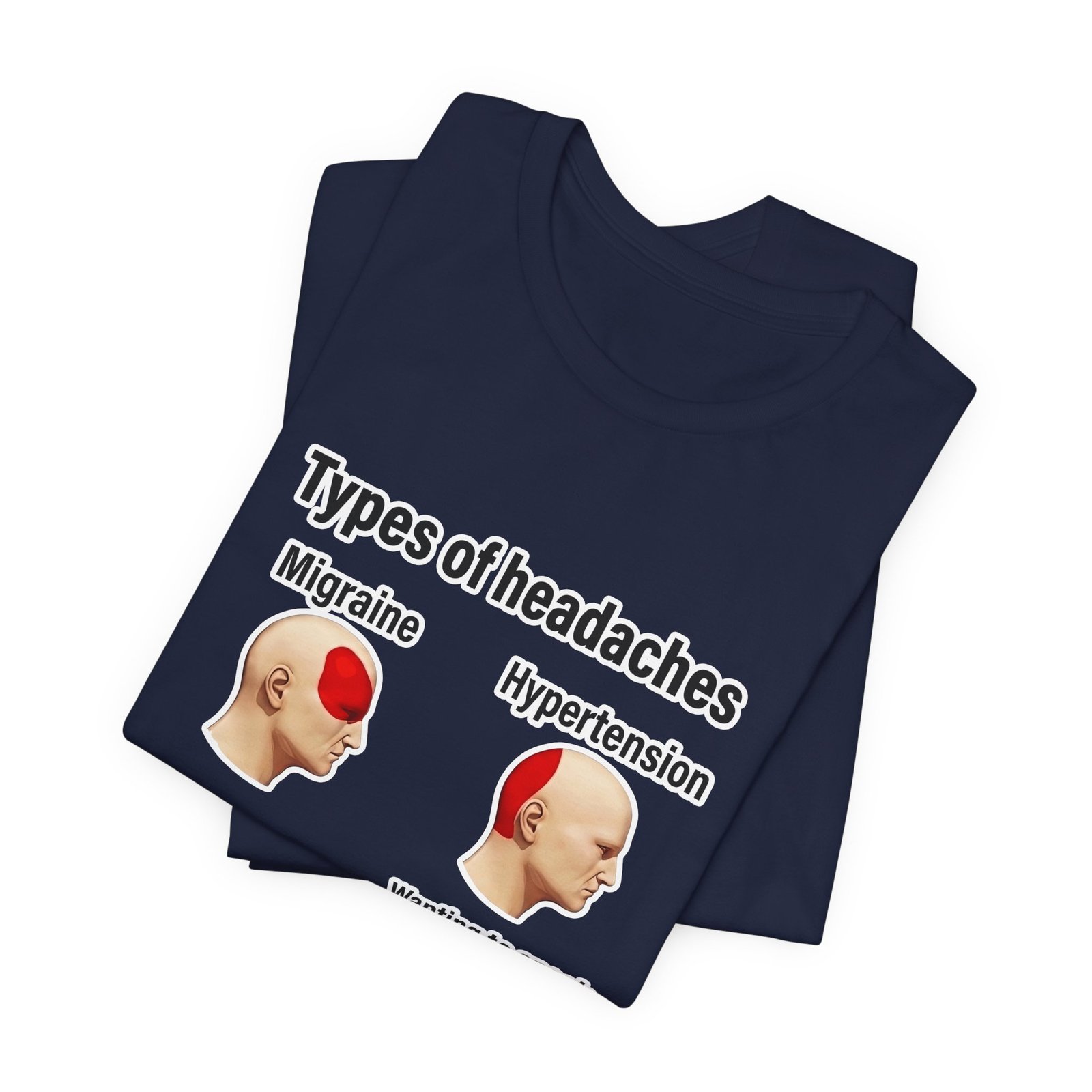Types of Headaches Karen Meme Graphic Tee - Image 35