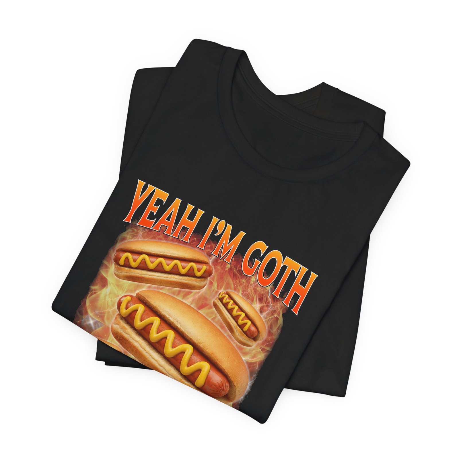 Yeah Im Goth Gobblin On Them Hot Dogs Graphic Tee - Image 2