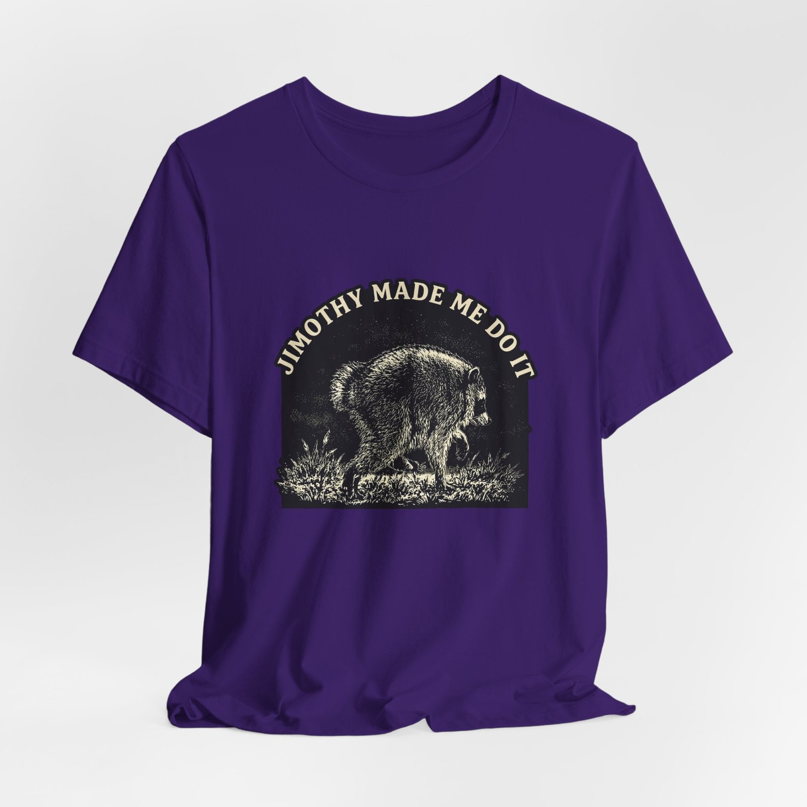 Jimothy Made Me Do It Funny Raccoon Mischief Graphic Tee - Image 40