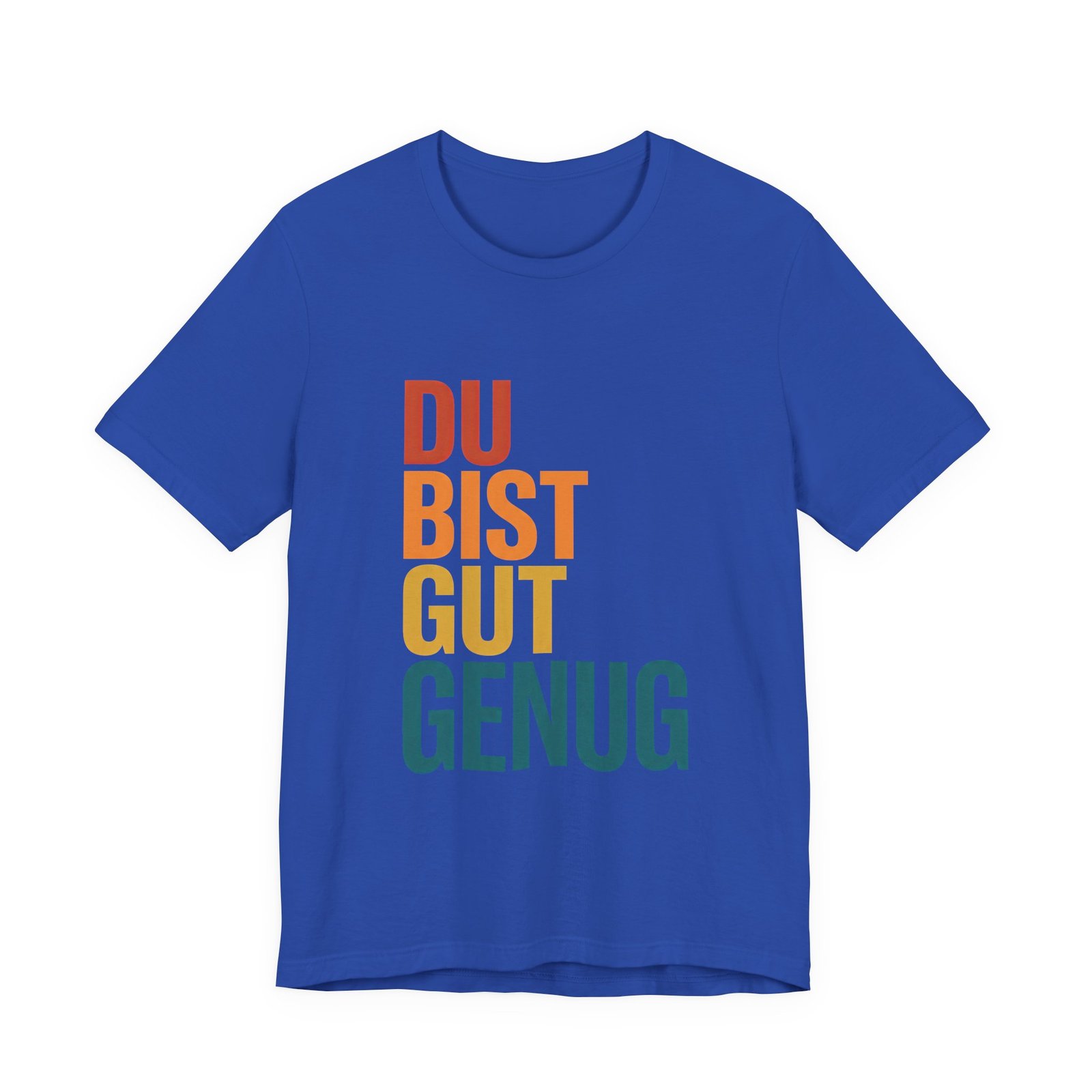 Du Bist Gut Genug German Encouragement Tee - Image 13