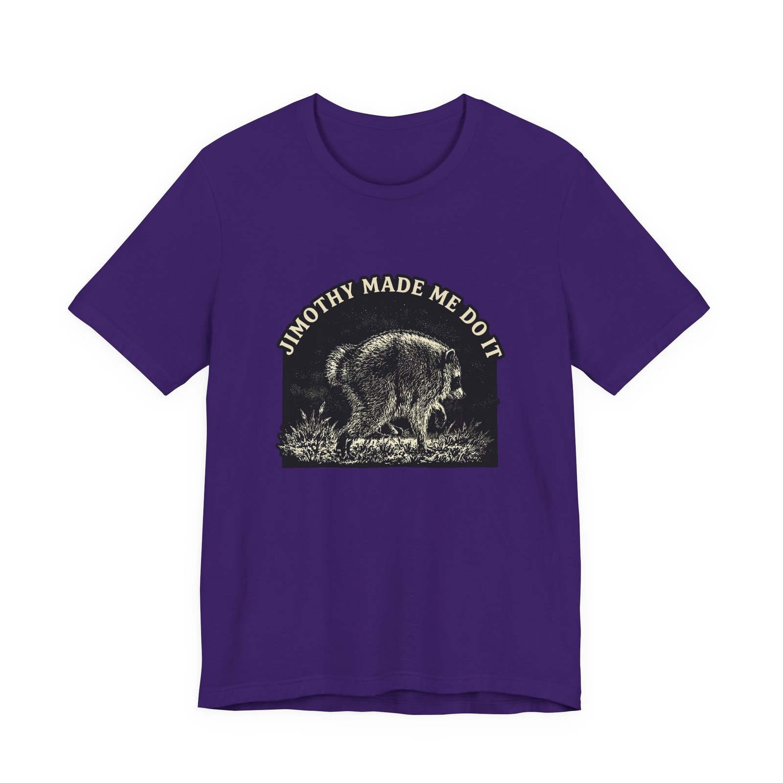 Jimothy Made Me Do It Funny Raccoon Mischief Graphic Tee - Image 37