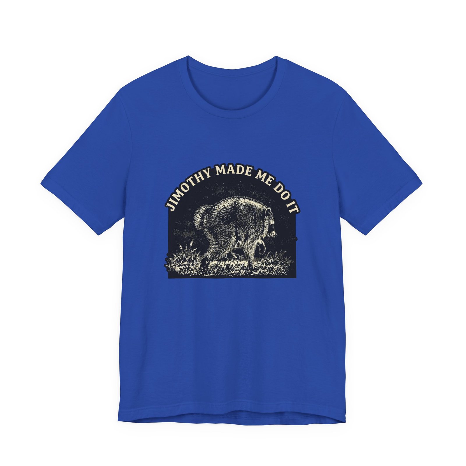Jimothy Made Me Do It Funny Raccoon Mischief Graphic Tee - Image 29