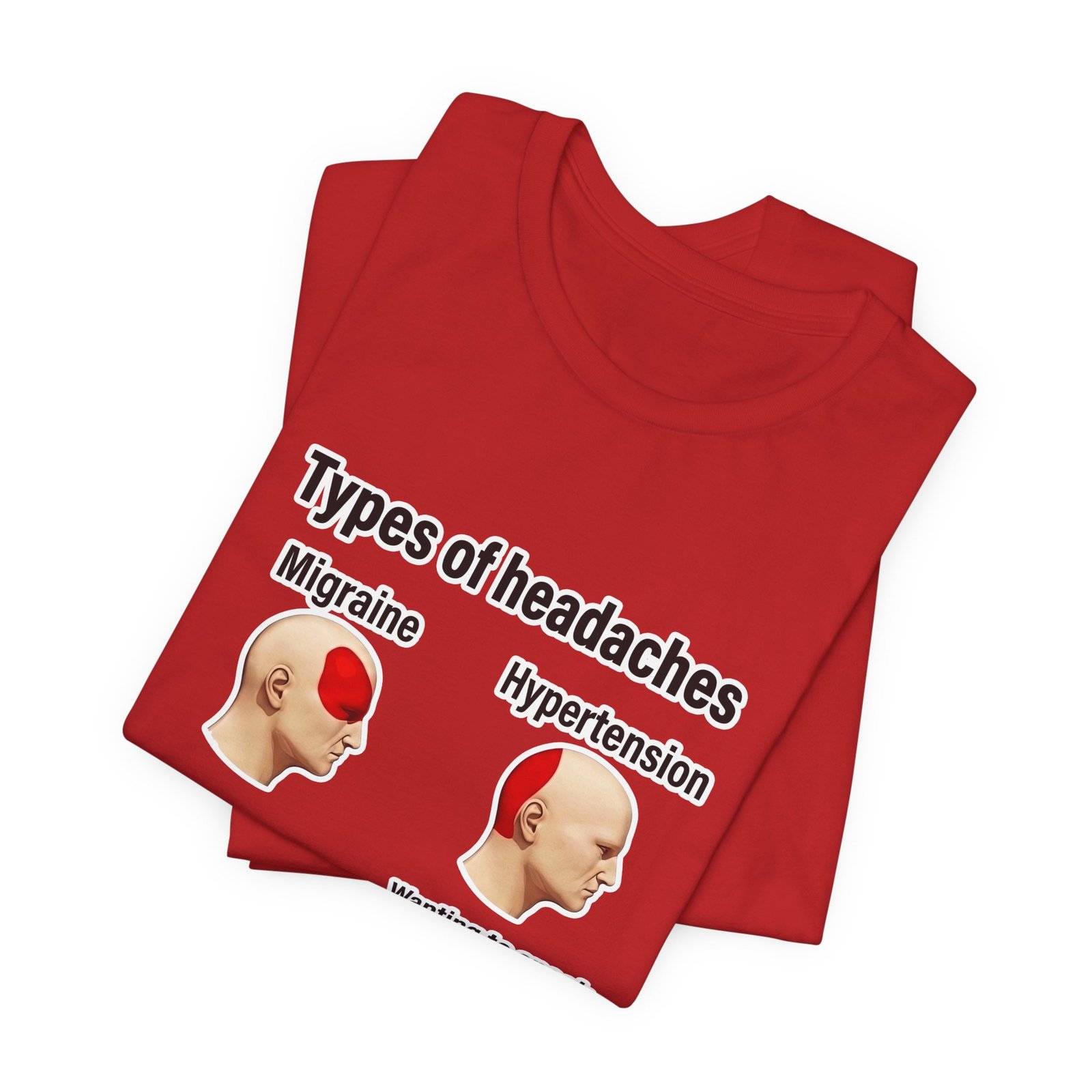 Types of Headaches Karen Meme Graphic Tee - Image 47