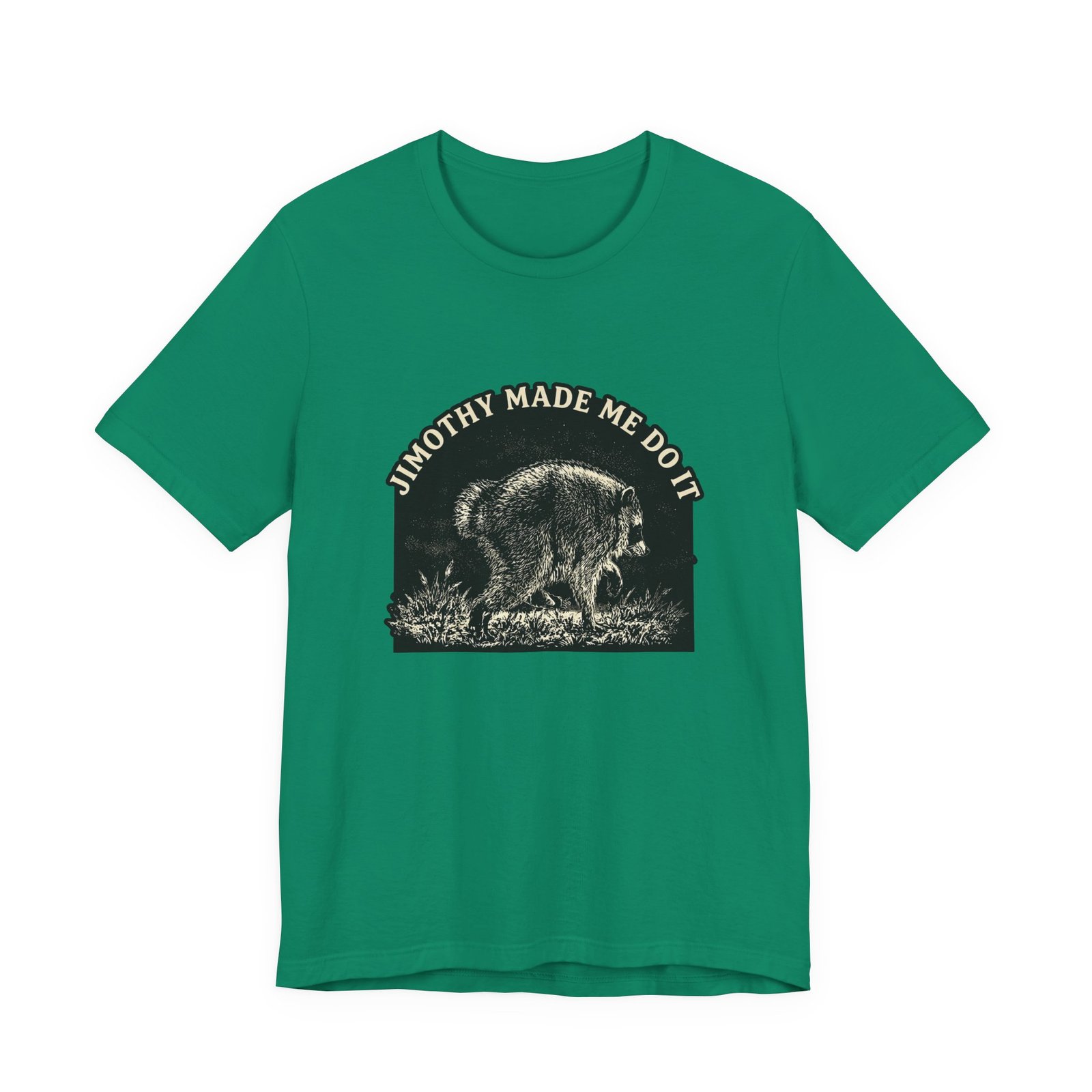 Jimothy Made Me Do It Funny Raccoon Mischief Graphic Tee - Image 25