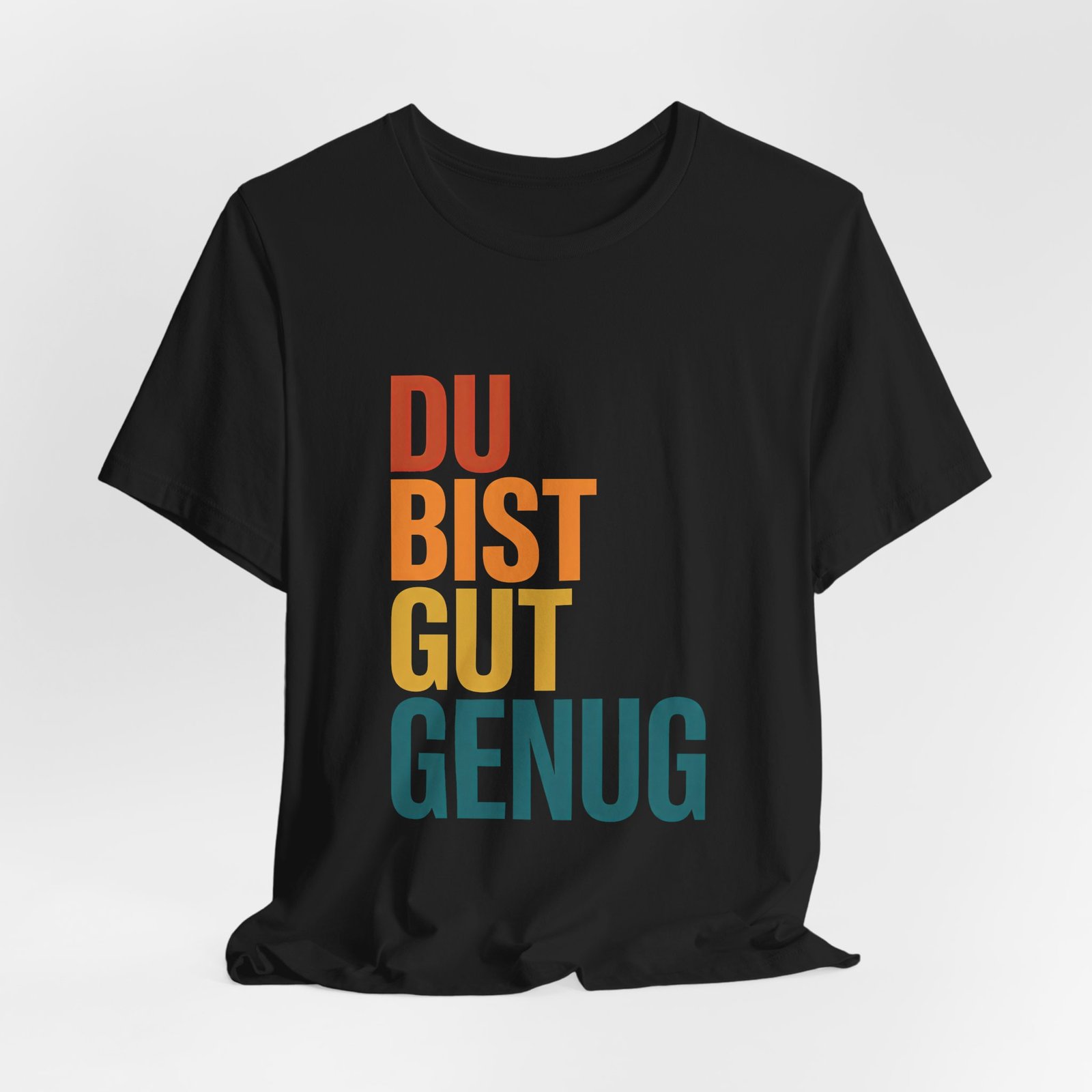 Du Bist Gut Genug German Encouragement Tee - Image 8