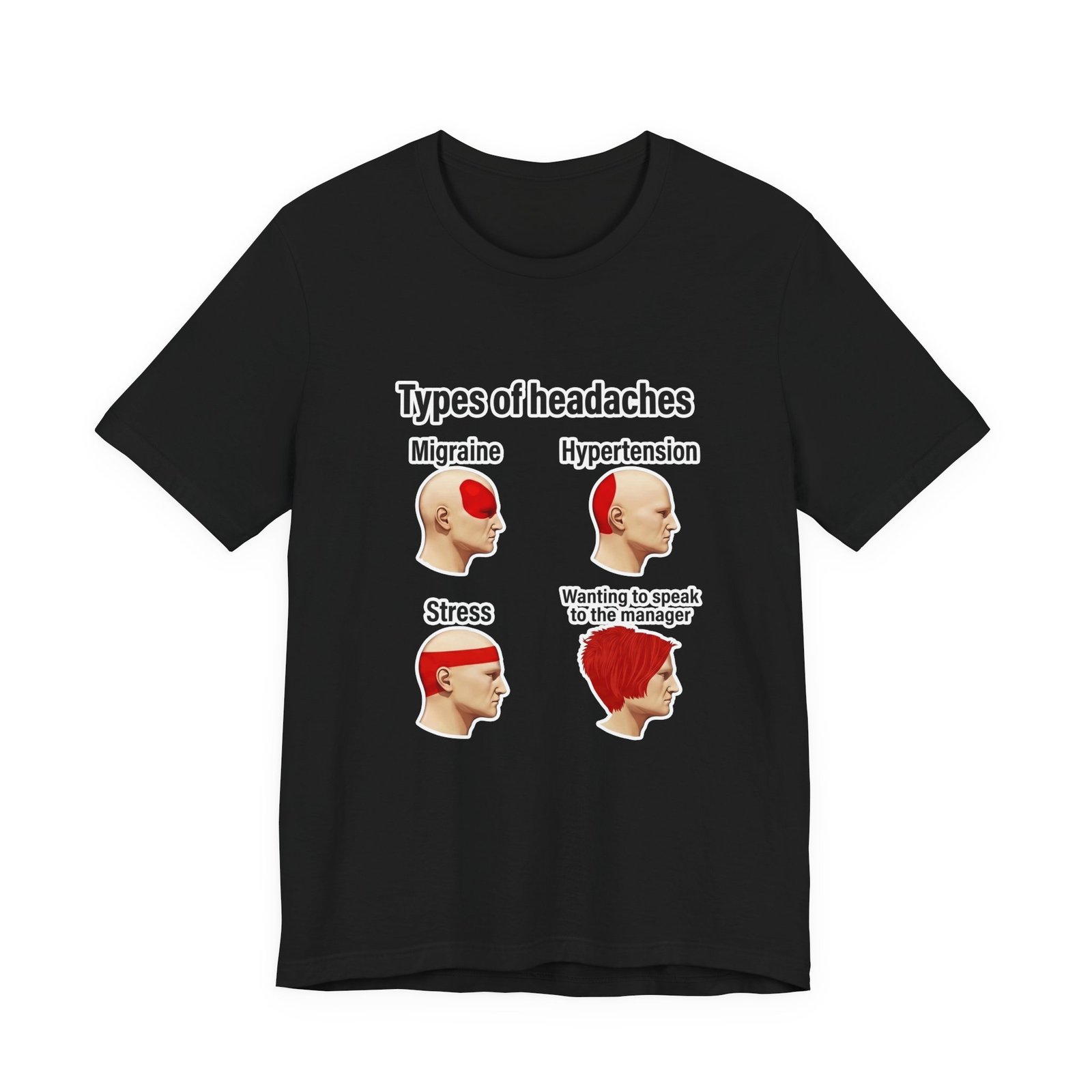 Types of Headaches Karen Meme Graphic Tee - Image 13