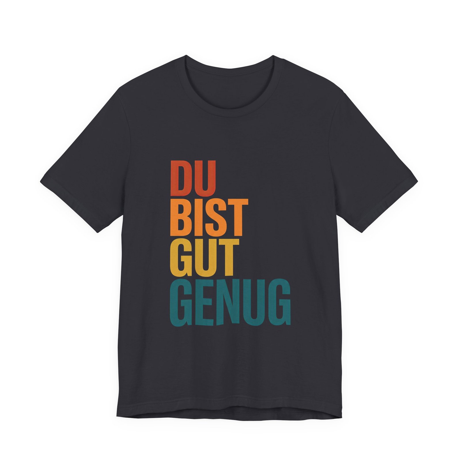 Du Bist Gut Genug German Encouragement Tee - Image 9
