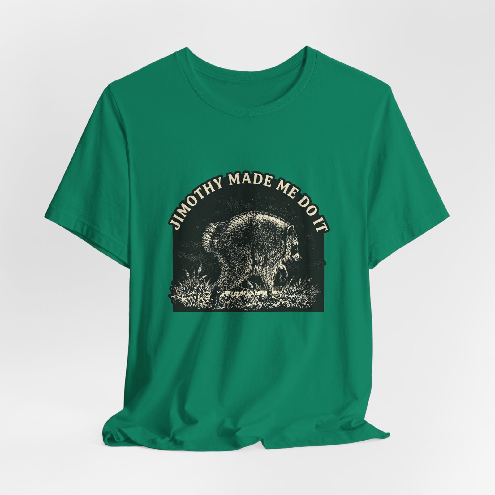 Jimothy Made Me Do It Funny Raccoon Mischief Graphic Tee - Image 28