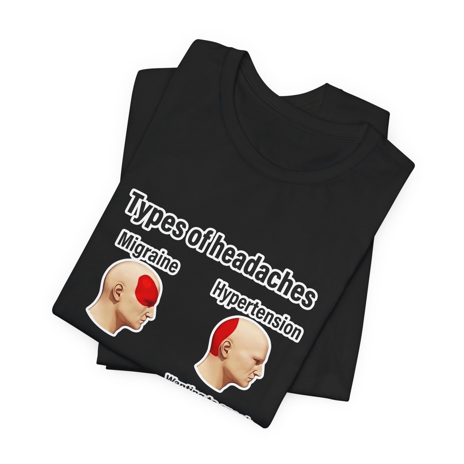 Types of Headaches Karen Meme Graphic Tee - Image 15