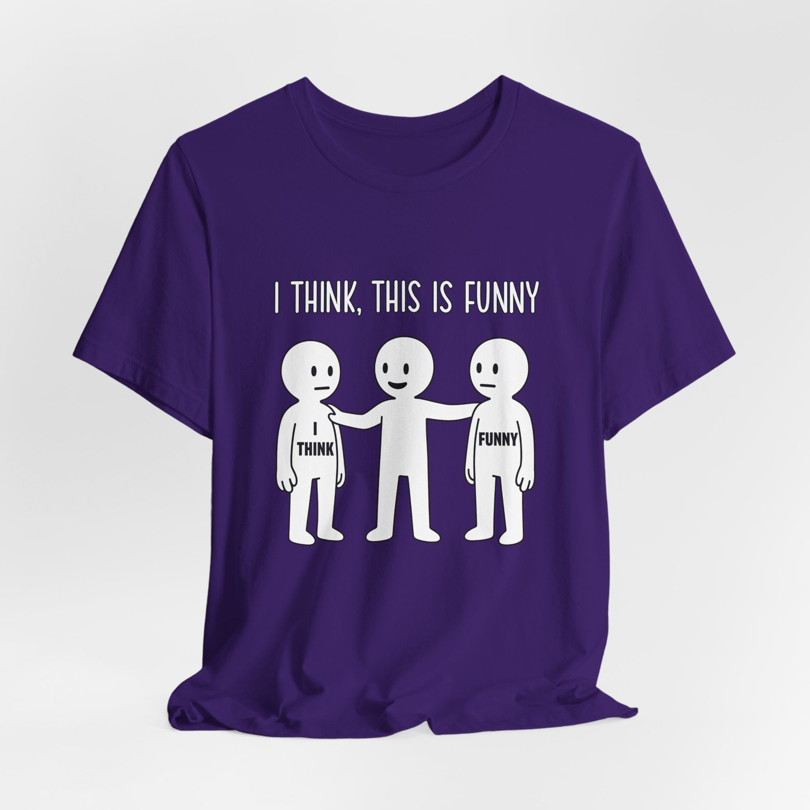 I Think This Is Funny Sarcastic Humor Graphic - Image 40