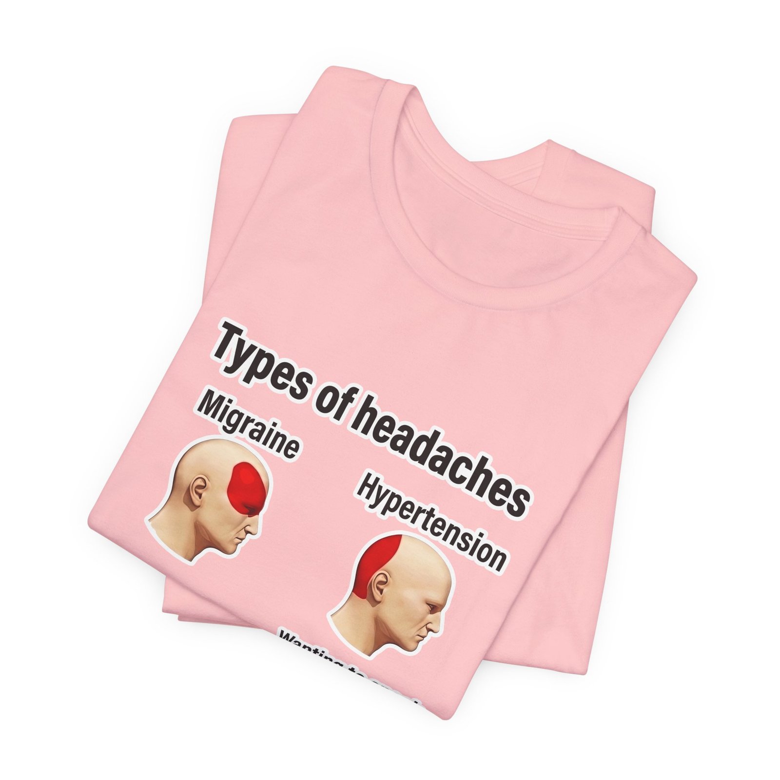 Types of Headaches Karen Meme Graphic Tee - Image 43