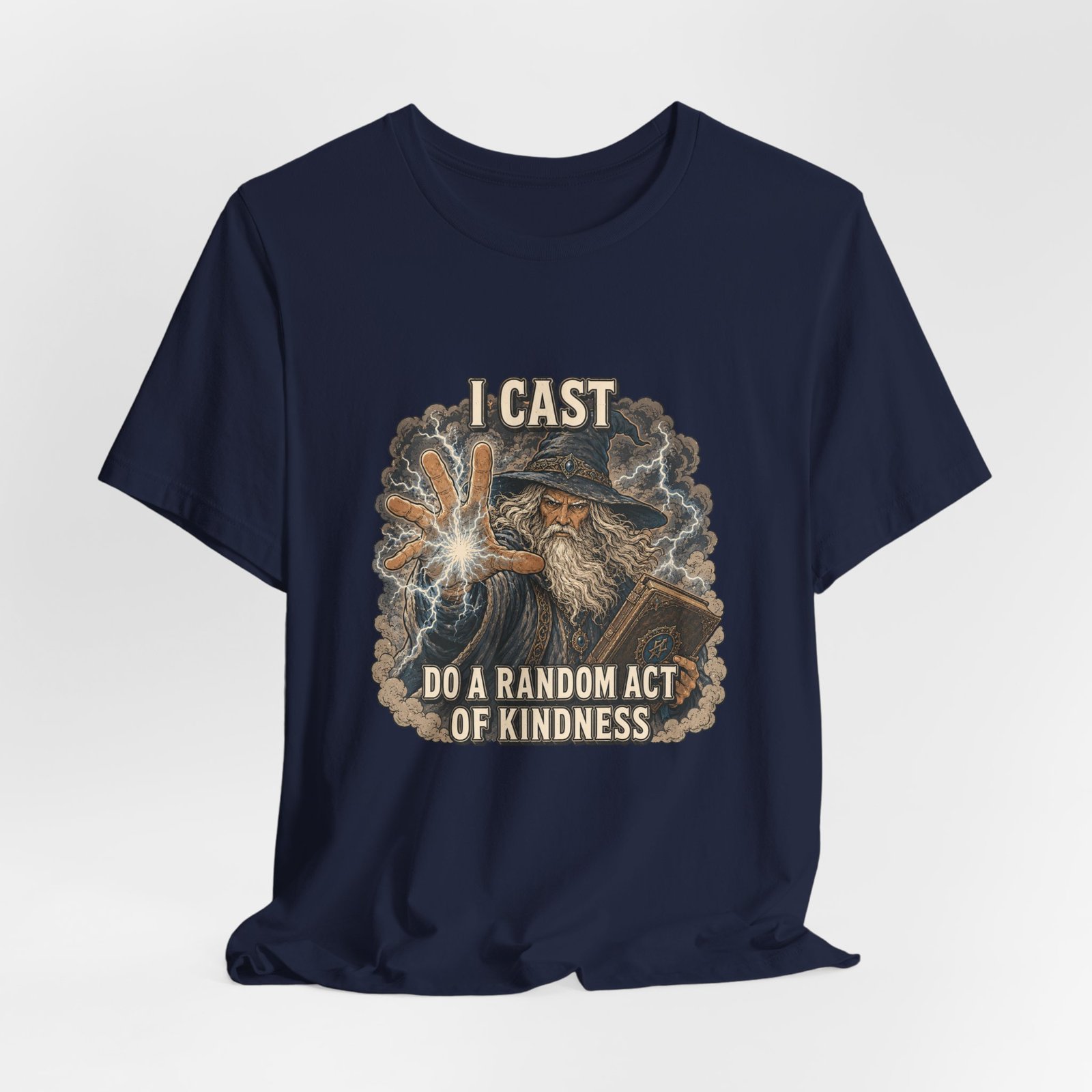 I Cast Random Act Of Kindness Wizard Magic Spell Tee - Image 36
