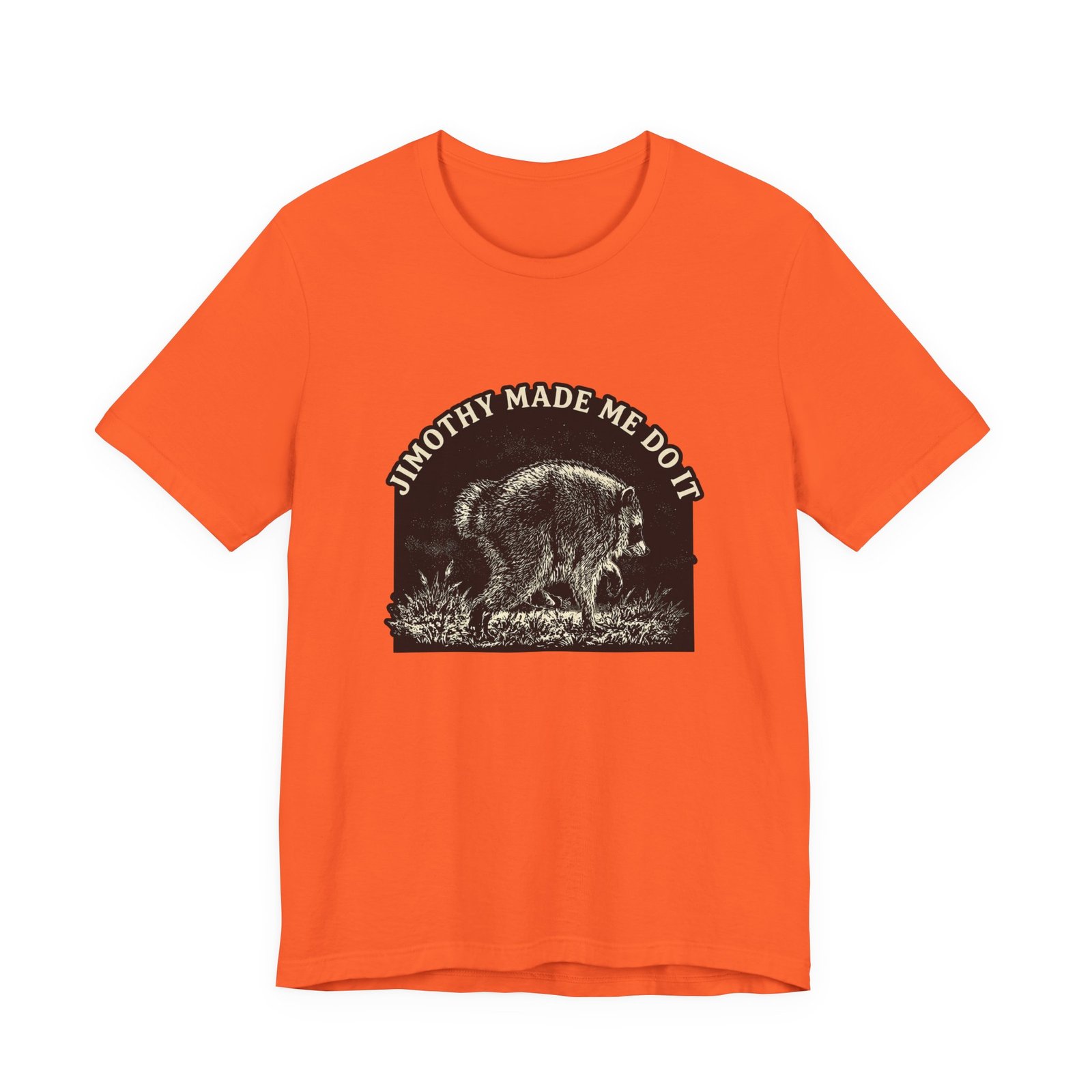 Jimothy Made Me Do It Funny Raccoon Mischief Graphic Tee - Image 5