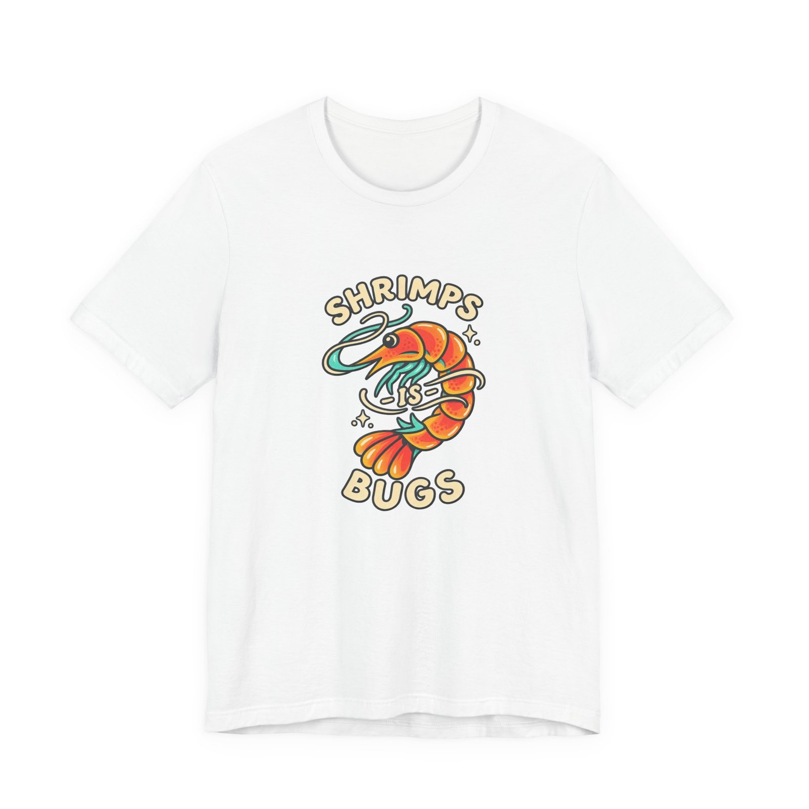 Shrimps Is Bugs Cartoon Shrimp Meme Tee