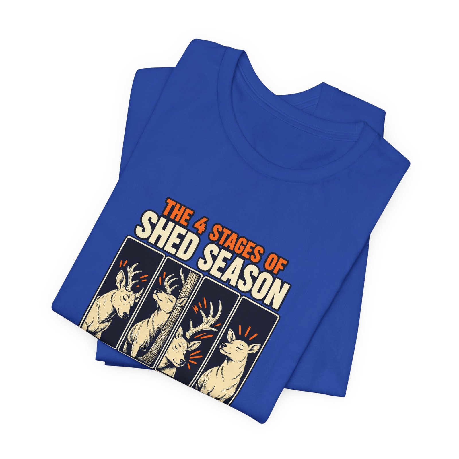 Funny Deer Shed Season Antler Shedding Graphic Tee - Image 31