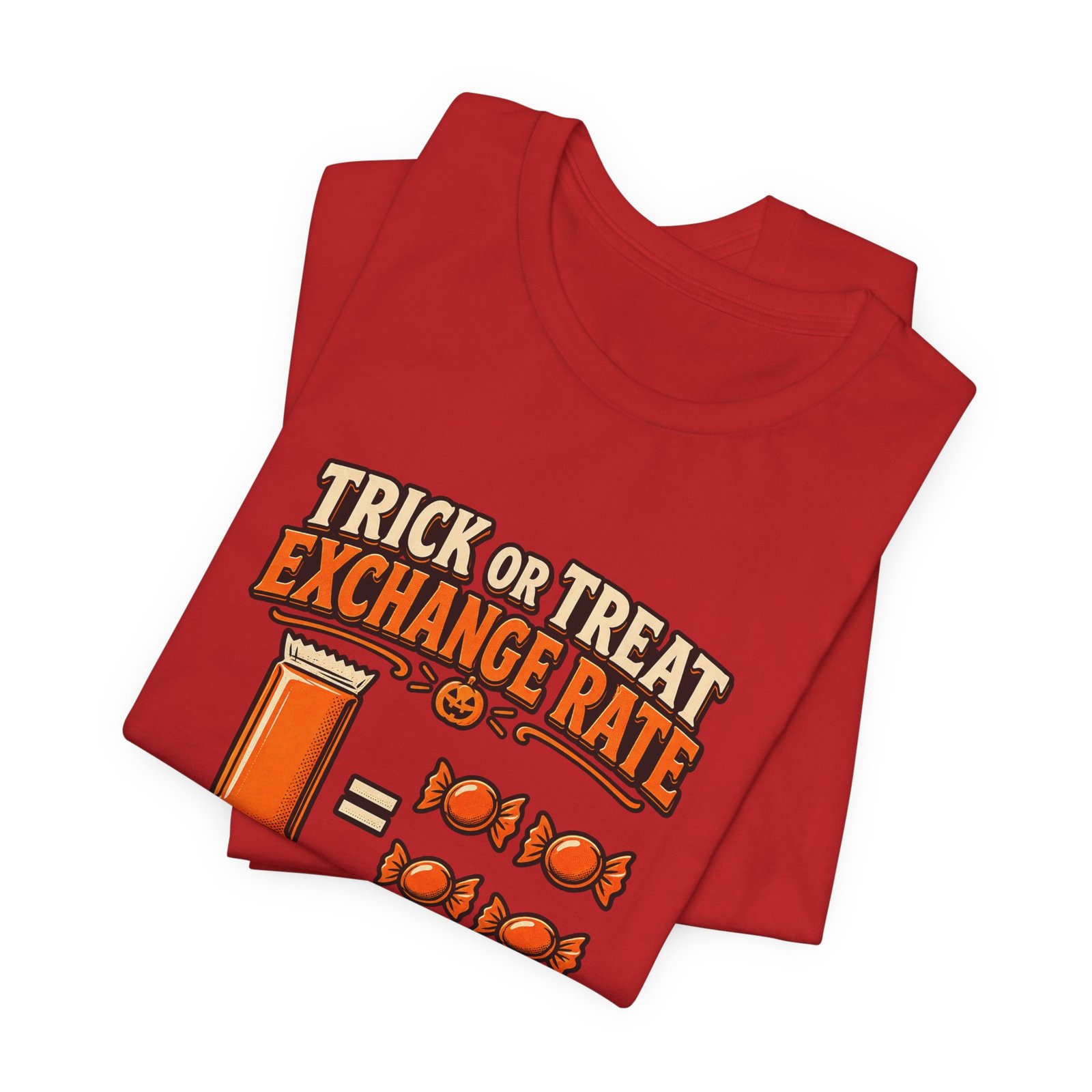 Trick Treat Candy Exchange Rate Halloween Graphic Tee - Image 47