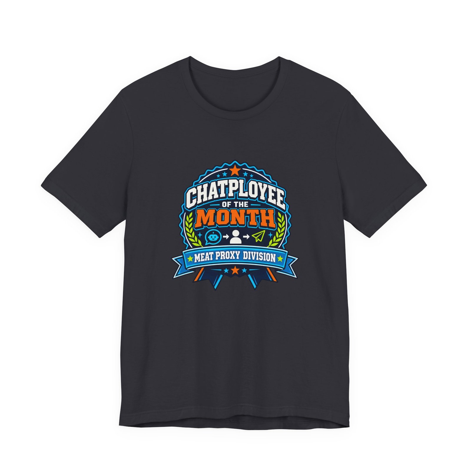 Chatployee Of Month Graphic Tee - Image 9