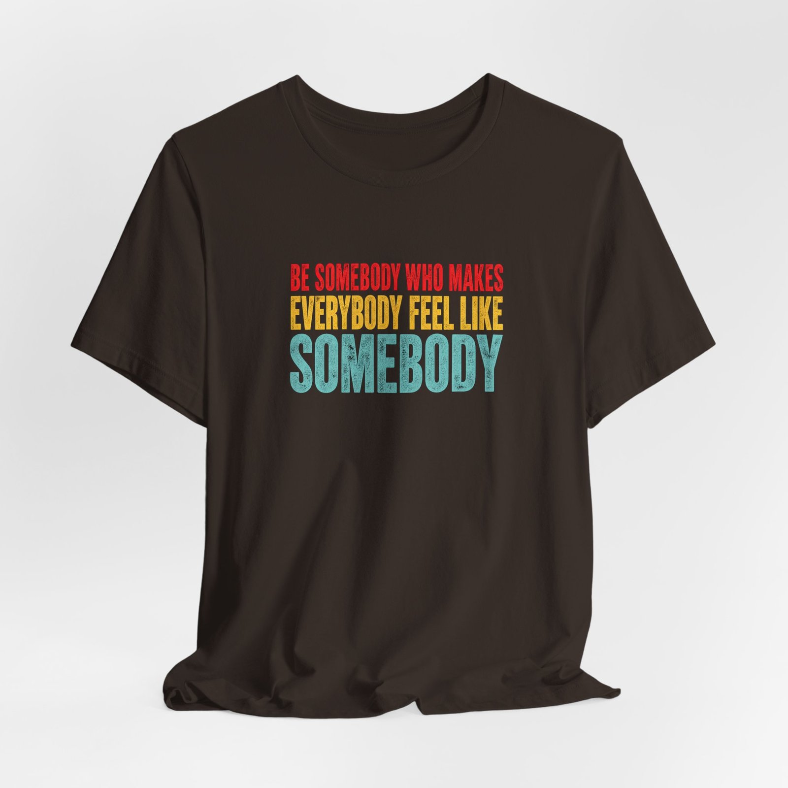 Be Somebody Who Makes Everybody Feel Valued - Image 4