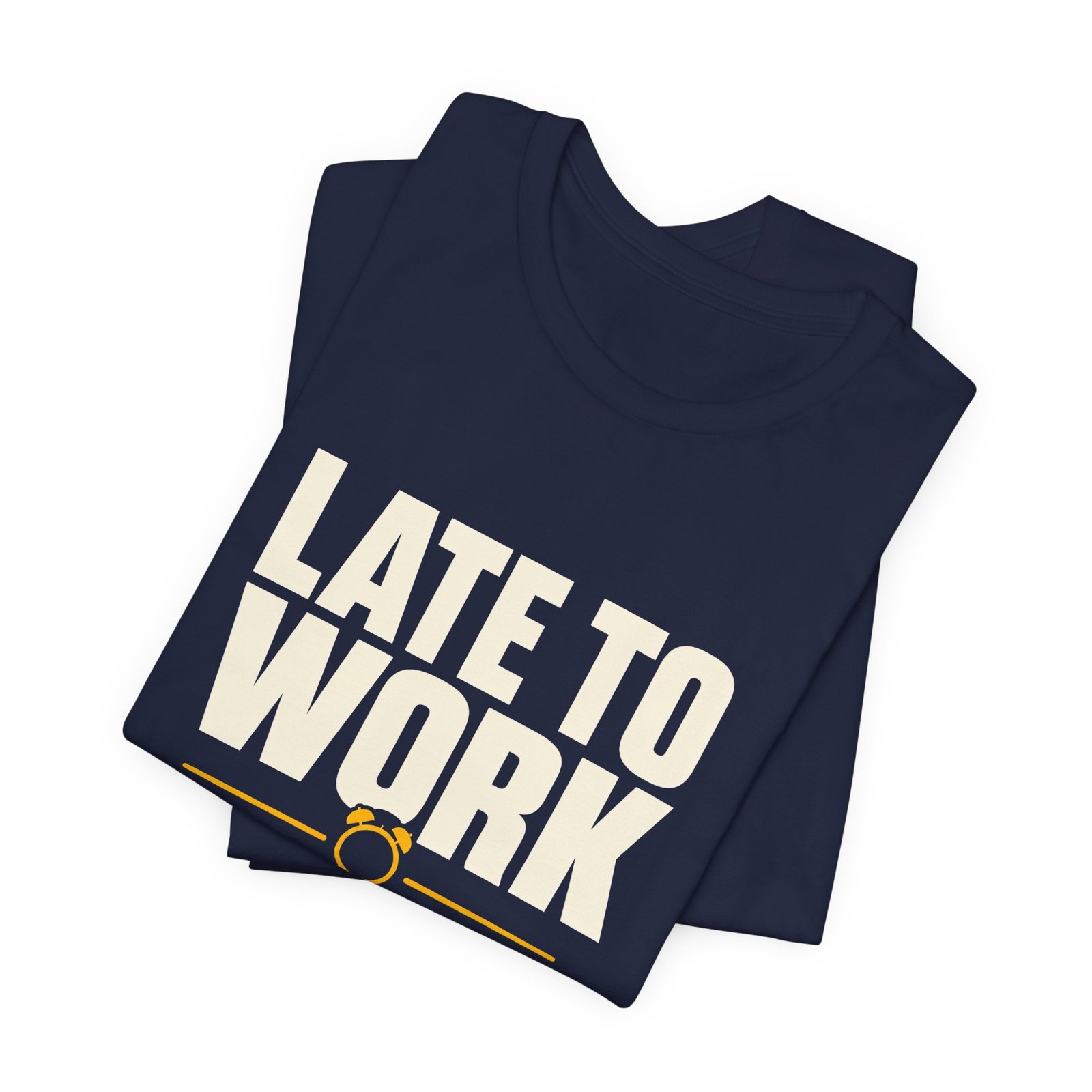 Late To Work Early To The Roast Coffee Roasting Tee - Image 23