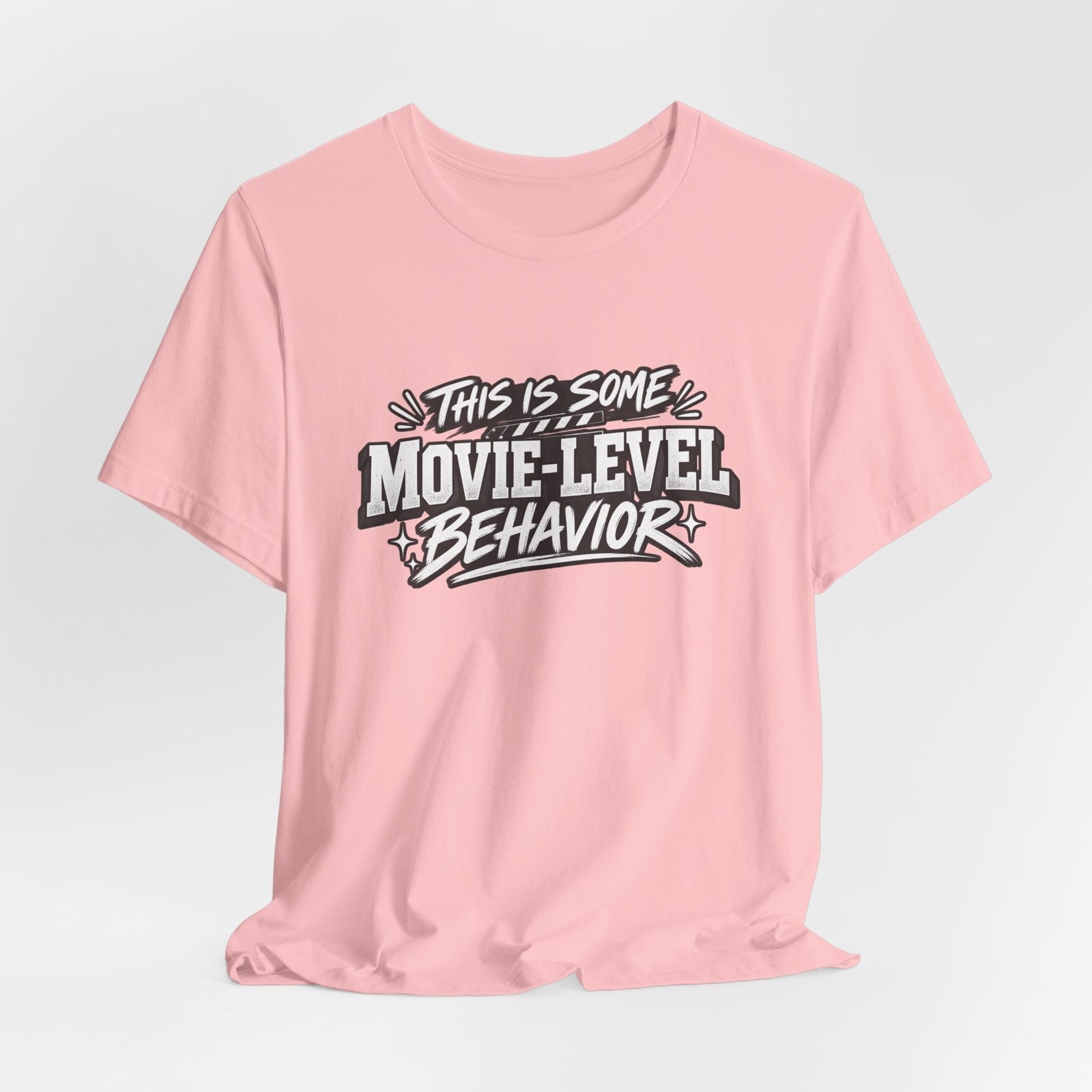 This Is Some Movie Level Behavior Film Quote Tee - Image 44