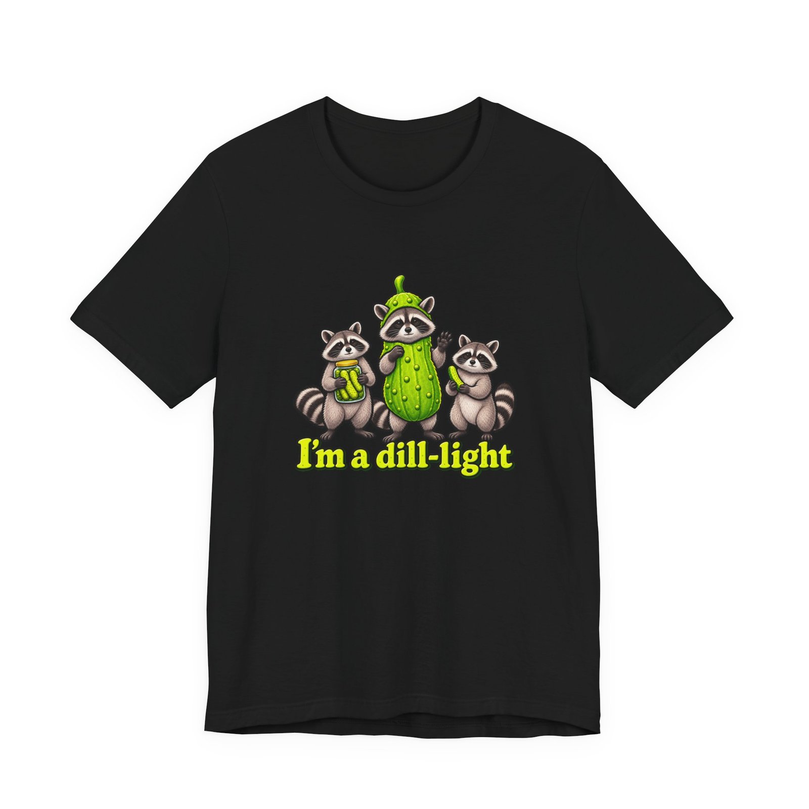 I'm a Dill-Light Raccoon Pickle Pun - Image 13