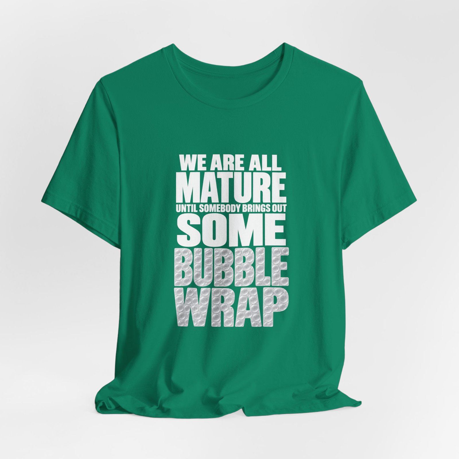 Bubble Wrap Maturity Humor Graphic Tee - Image 16