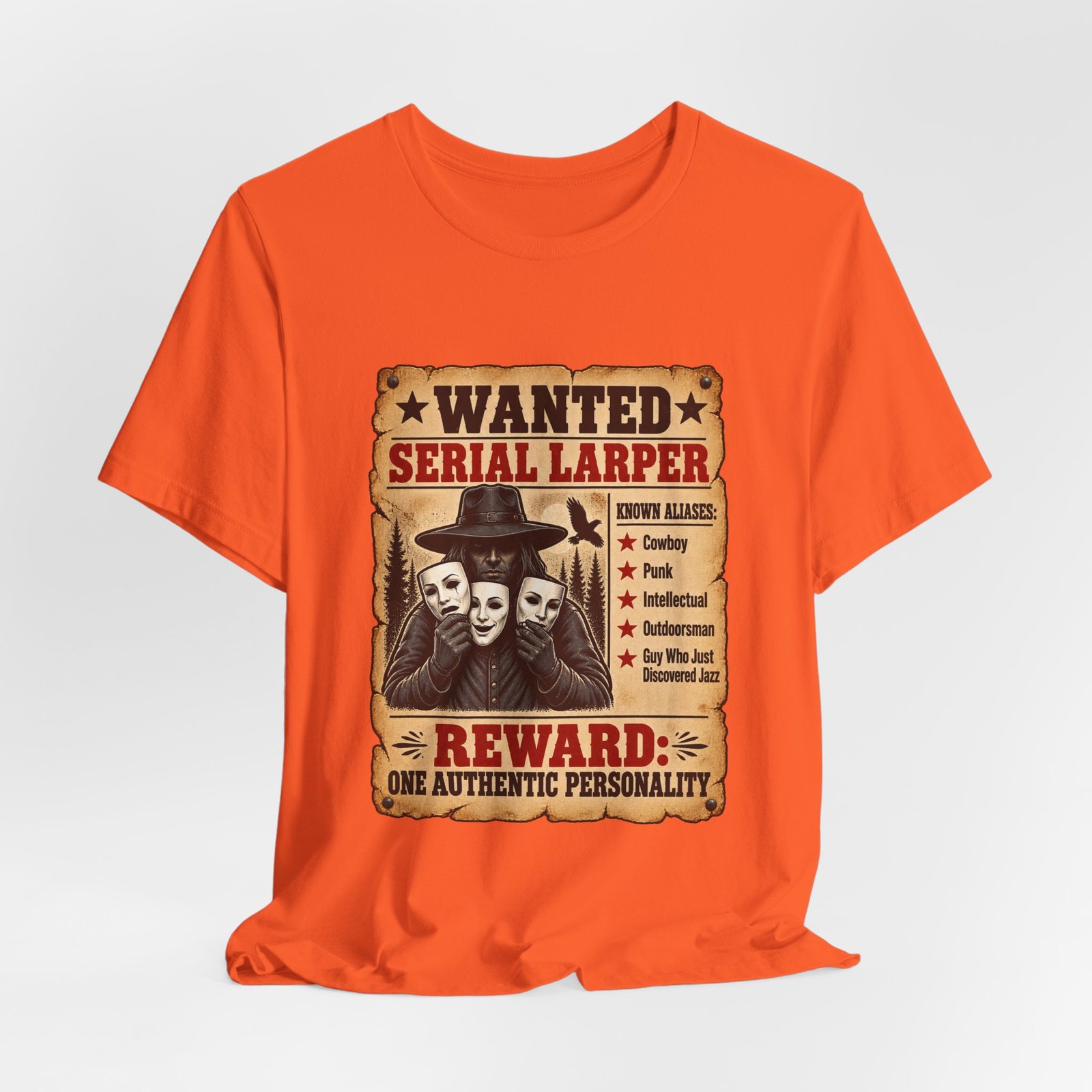 Wanted Serial Larper Funny Persona Poster Graphic Tee - Image 8