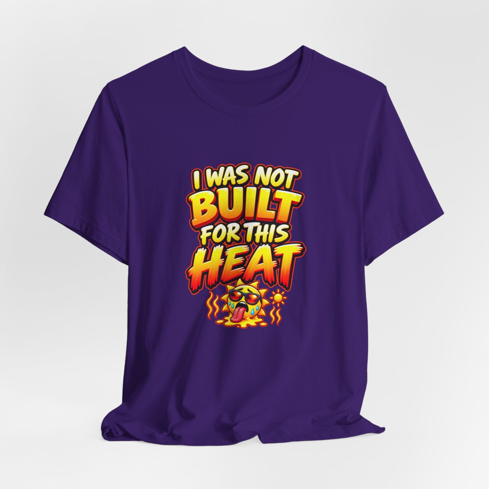 I Was Not Built For Heat Melting Sun Humor Graphic Tee - Image 40