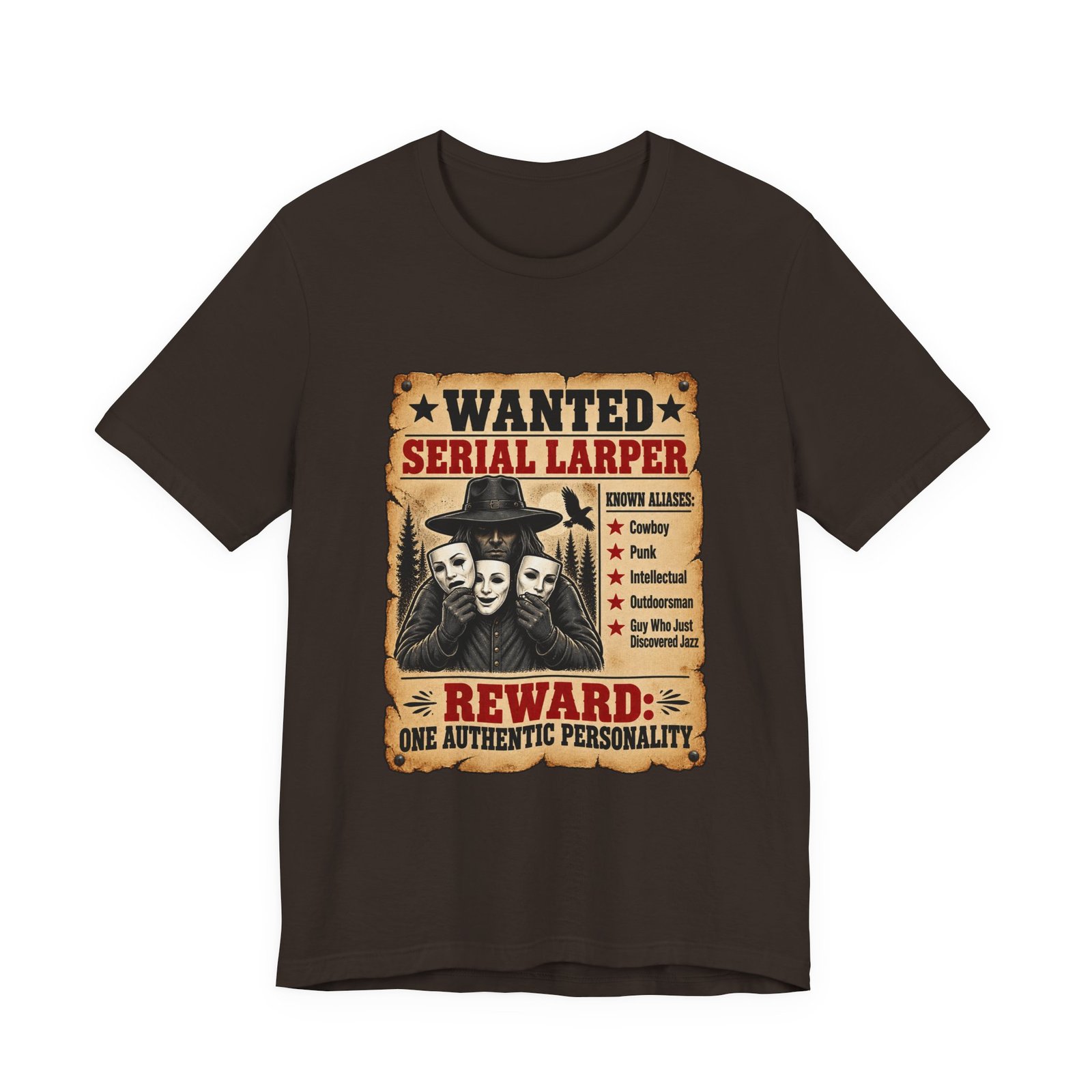 Wanted Serial Larper Funny Persona Poster Graphic Tee - Image 9
