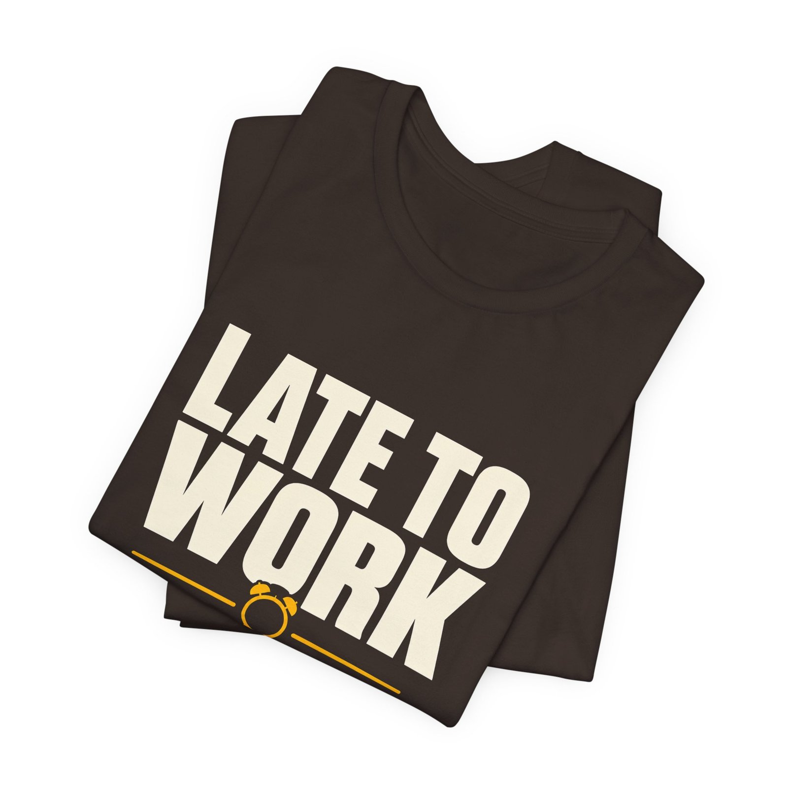 Late To Work Early To The Roast Coffee Roasting Tee - Image 3