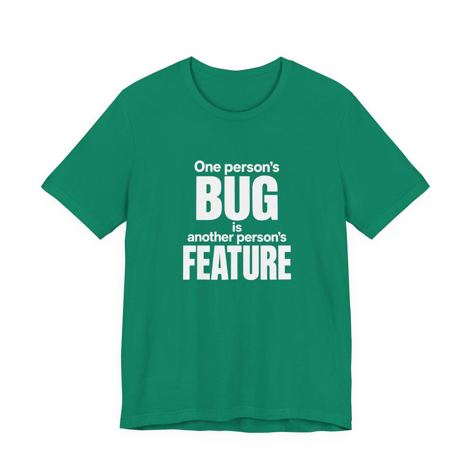 One Person's Bug Is Another Person's Feature - Image 13