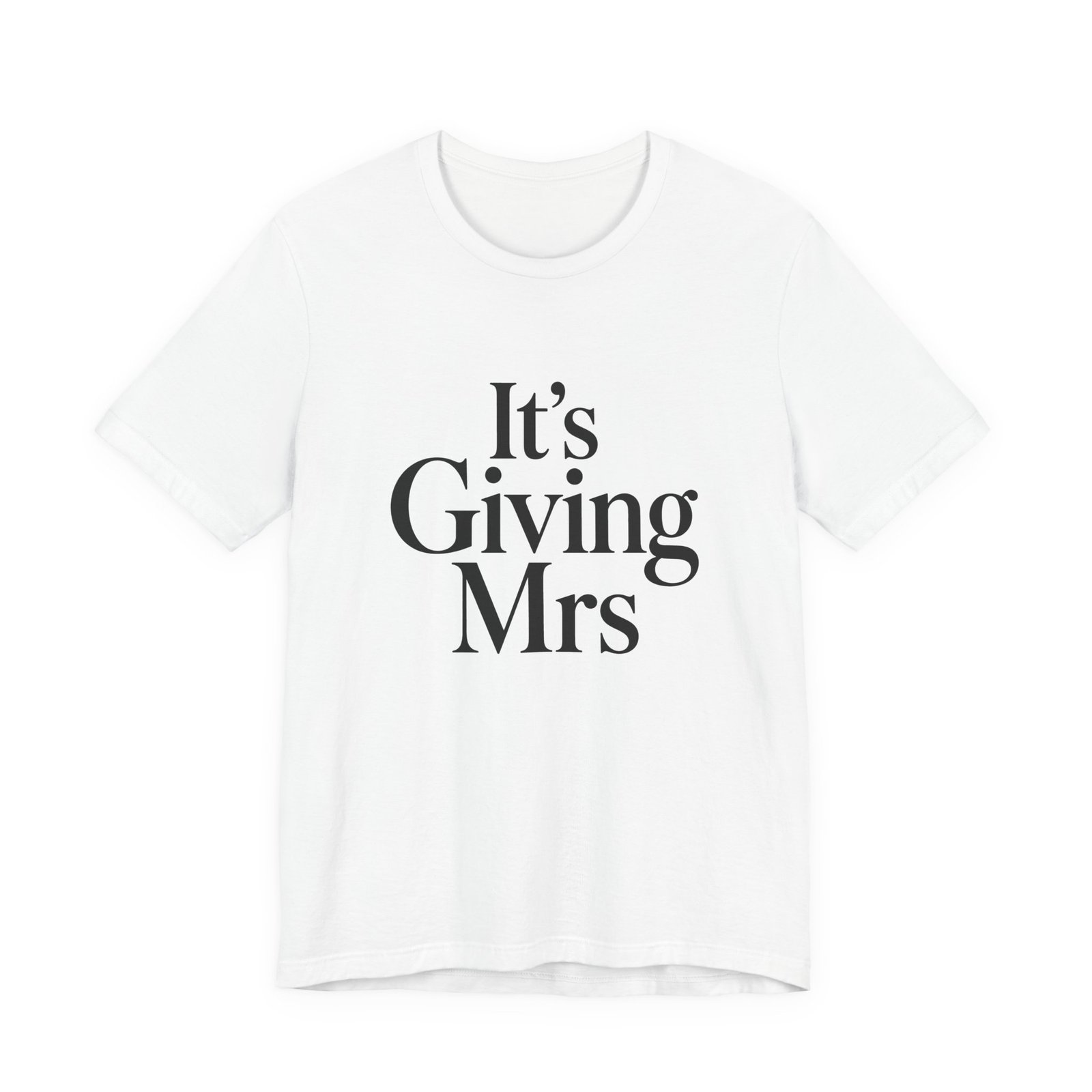 It Is Giving Mrs Funny Relationship Saying Graphic Tee