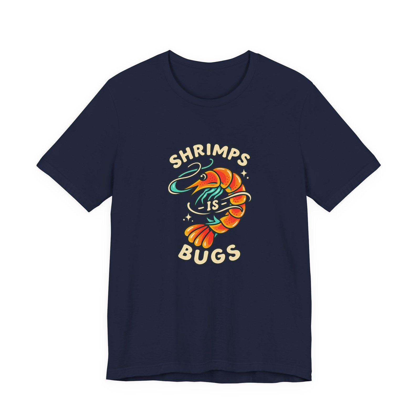 Shrimps Is Bugs Cartoon Shrimp Meme Tee - Image 33