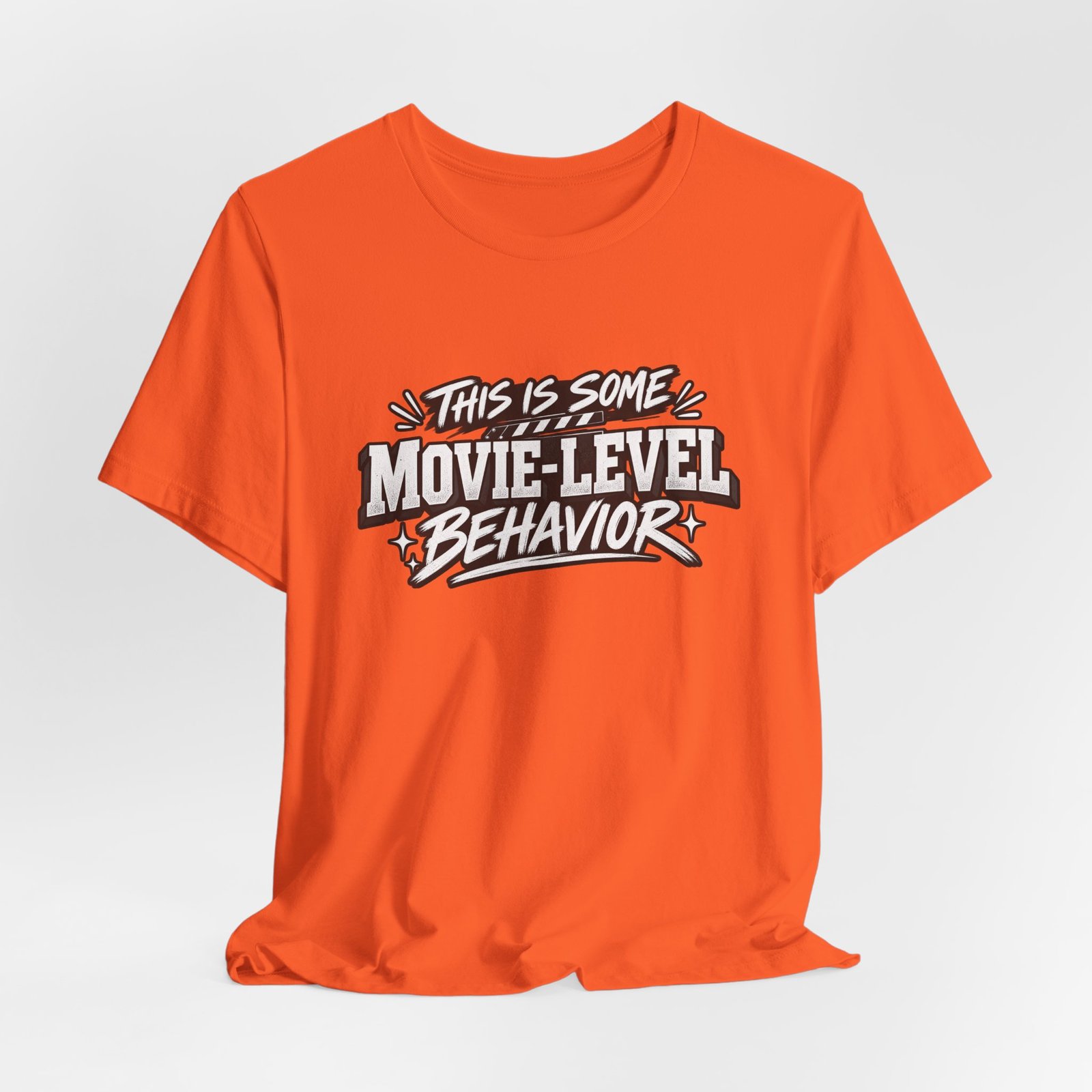 This Is Some Movie Level Behavior Film Quote Tee - Image 8