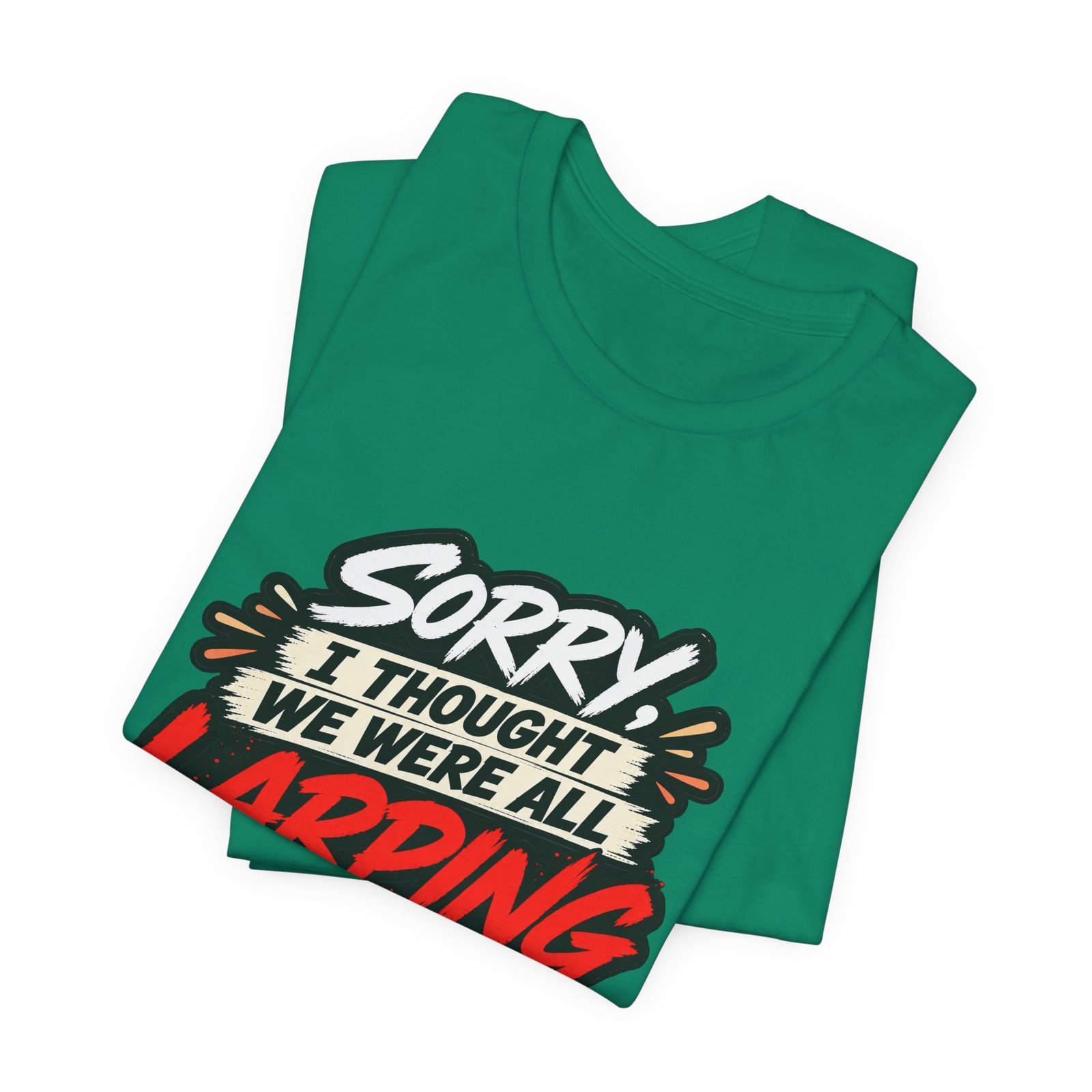Sorry I Thought We Were All LARPing Mask Humor Tee - Image 27