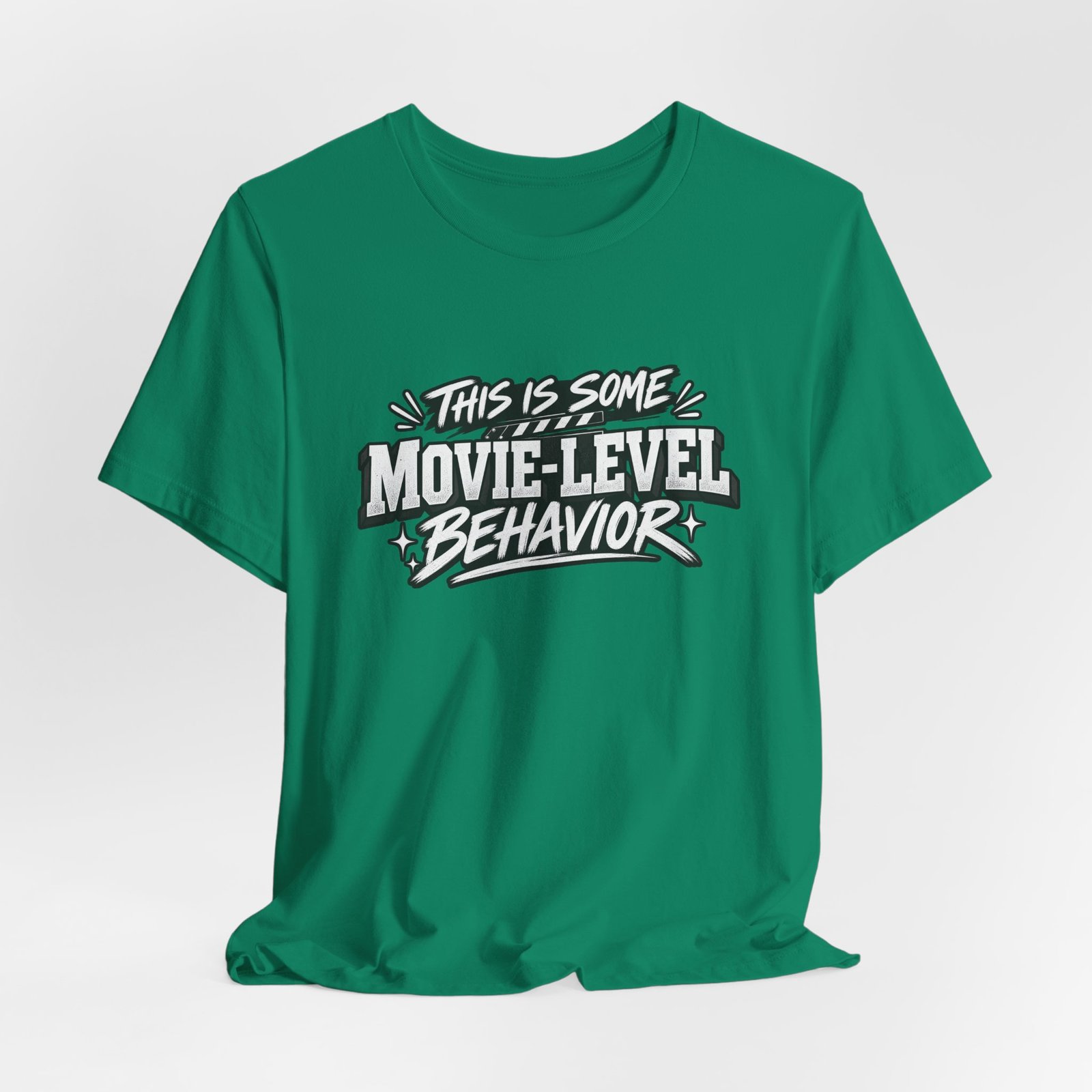 This Is Some Movie Level Behavior Film Quote Tee - Image 28