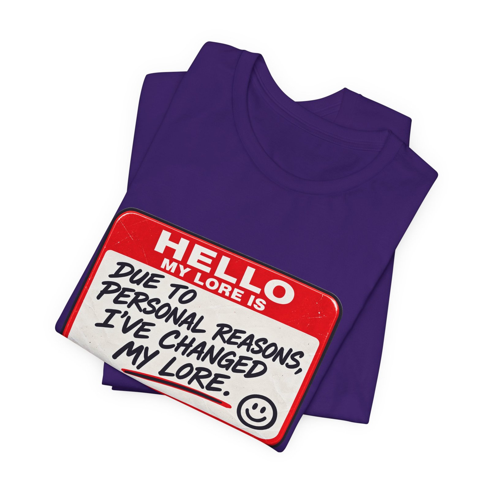Changed My Lore Funny Personal Backstory Tee - Image 39