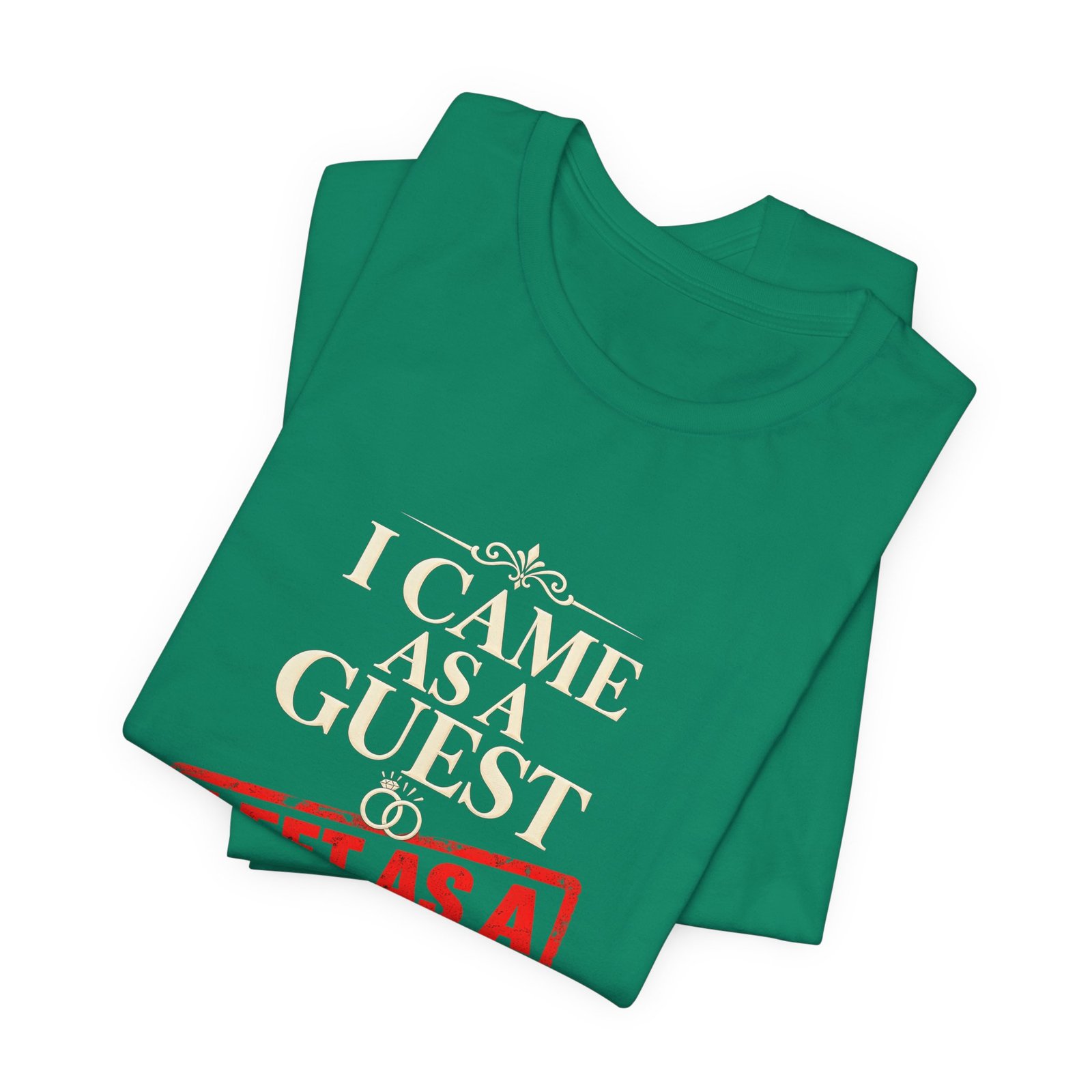 I Came As a Guest Left as a Witness Wedding Quote - Image 15