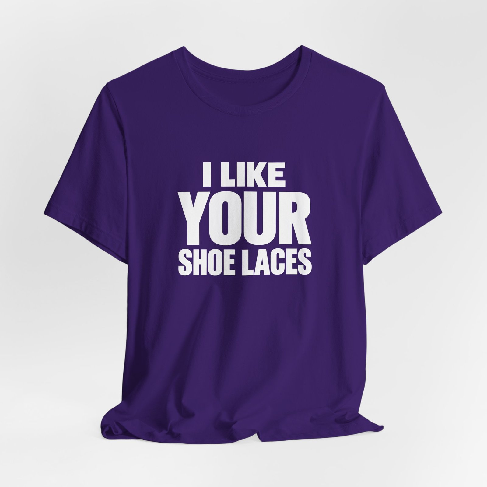 I Like Your Shoelaces Funny Meme Relating Nostalgia Humor Graphic Tee - Image 28