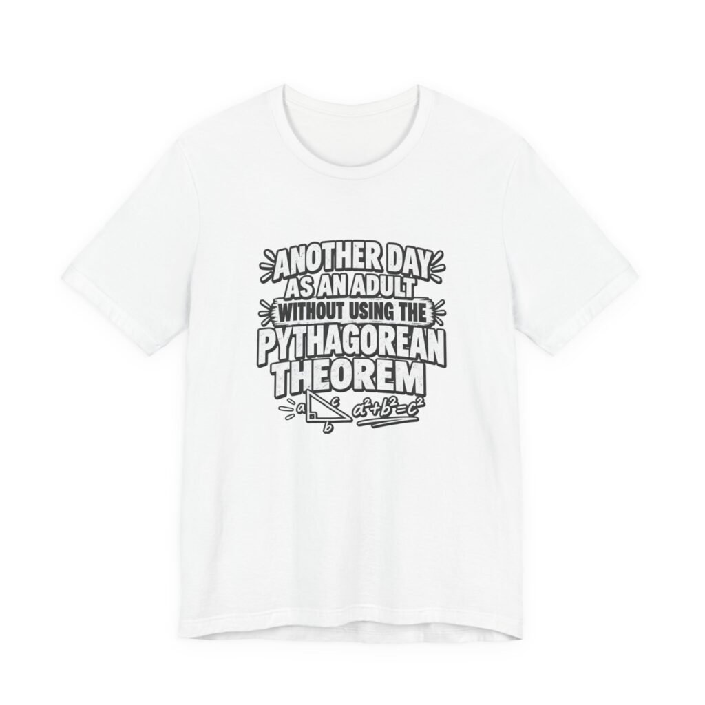 Another Day Without the Pythagorean Theorem Math Humor