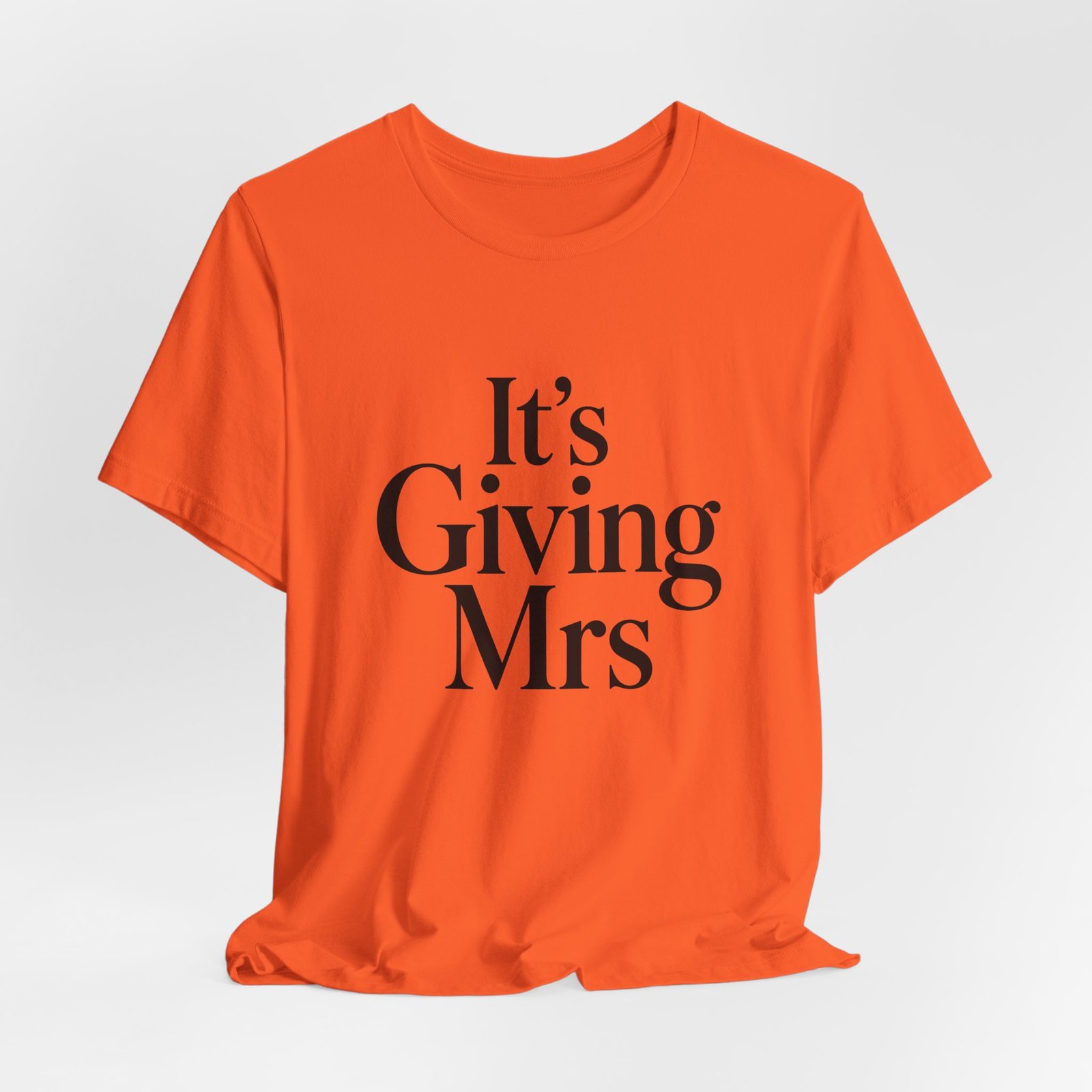 It Is Giving Mrs Funny Relationship Saying Graphic Tee - Image 8