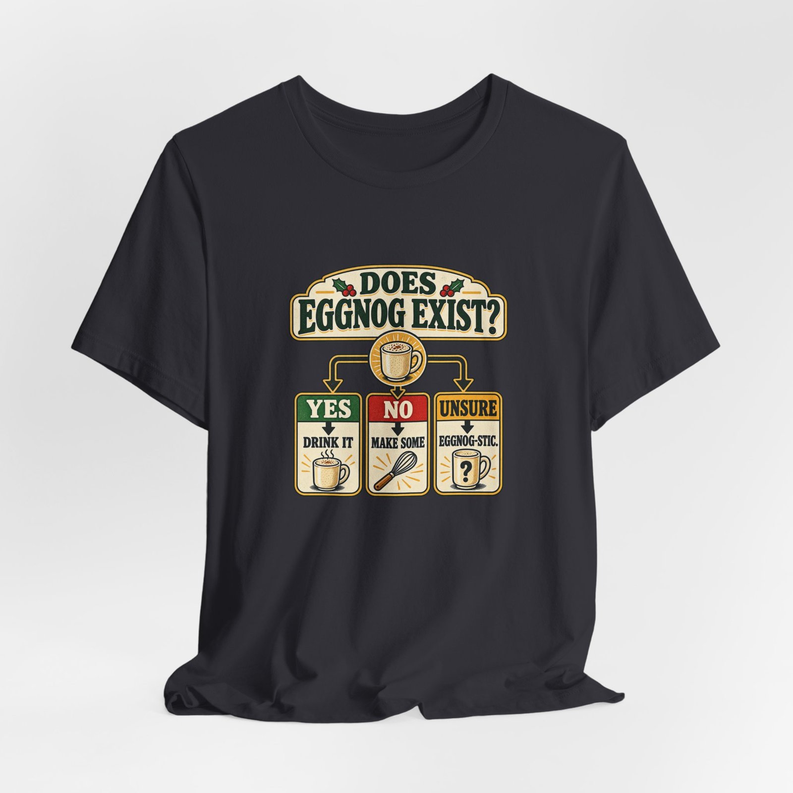 Does Eggnog Pun Exist Holiday Chart Graphic Tee - Image 24