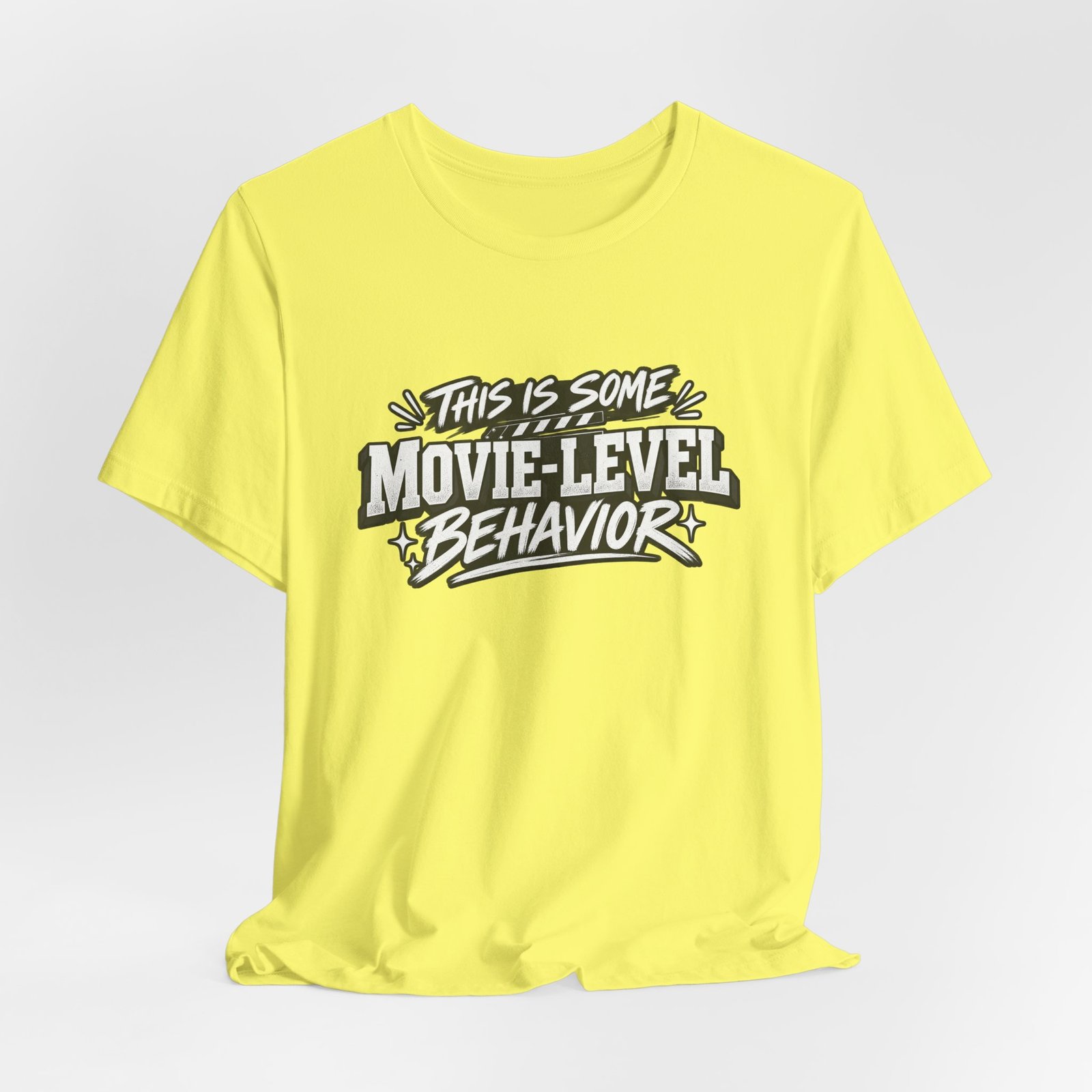 This Is Some Movie Level Behavior Film Quote Tee - Image 20