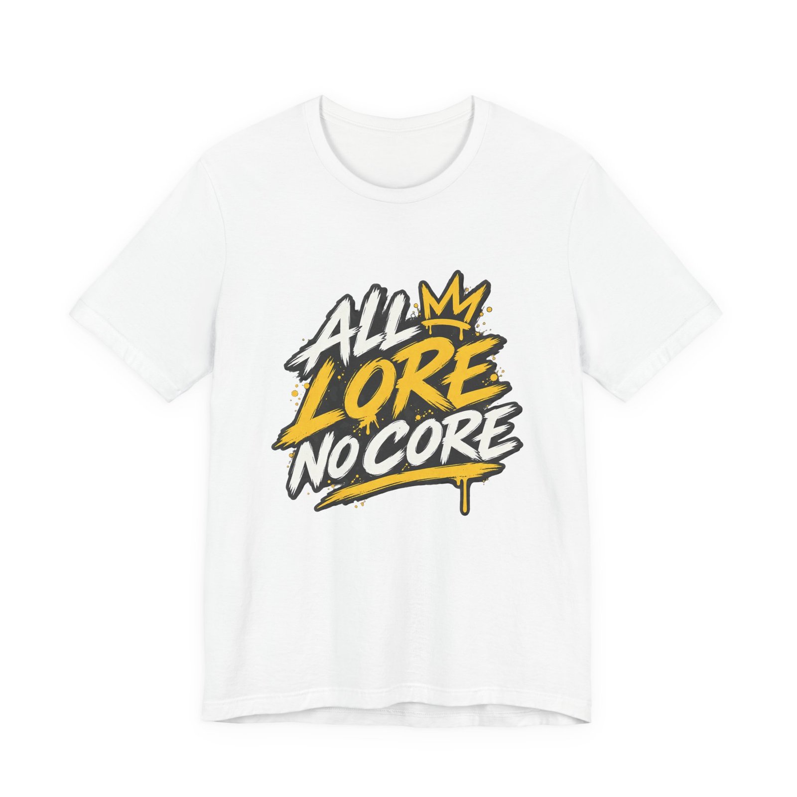 All Lore No Core Graffiti Larp Humor Graphic