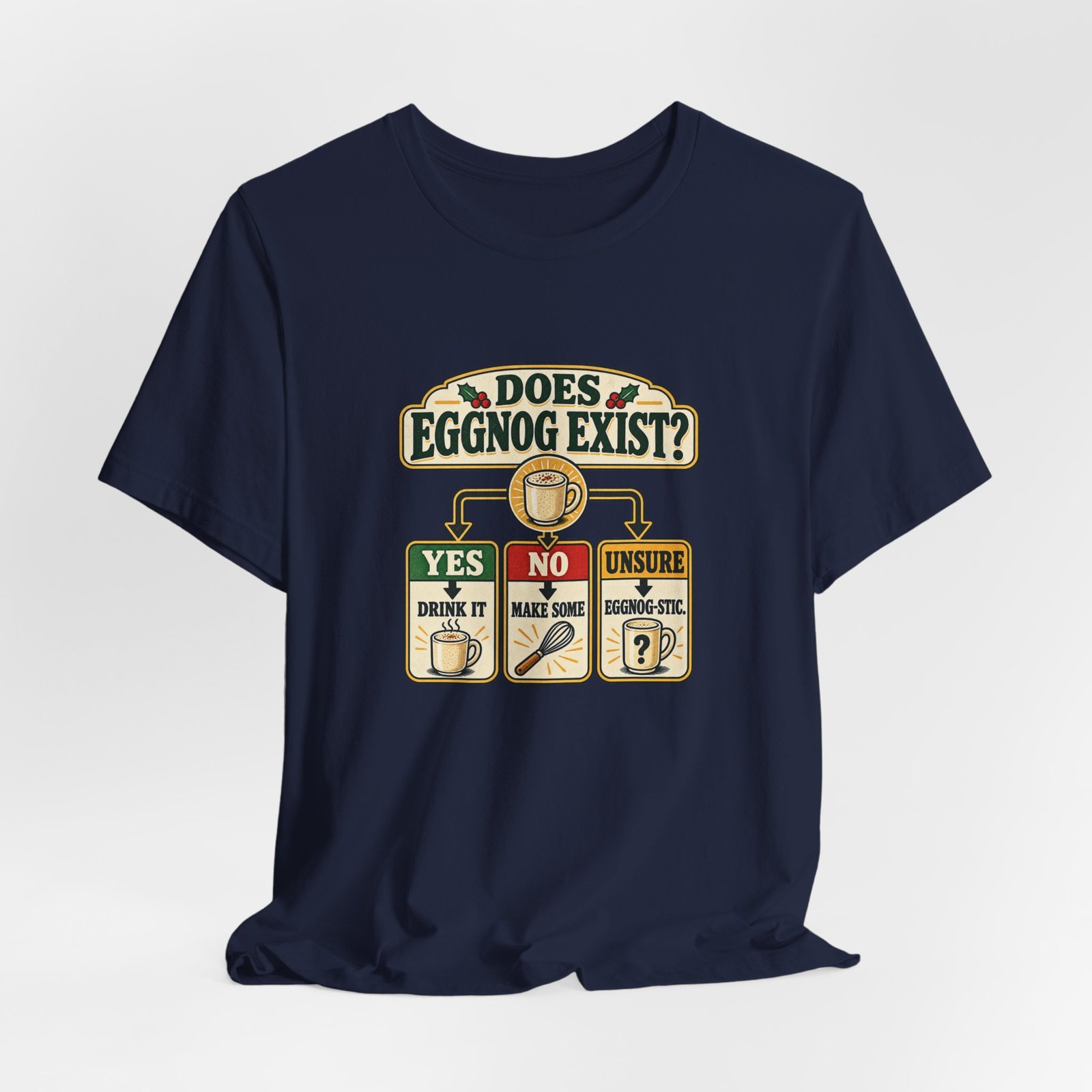 Does Eggnog Pun Exist Holiday Chart Graphic Tee - Image 36